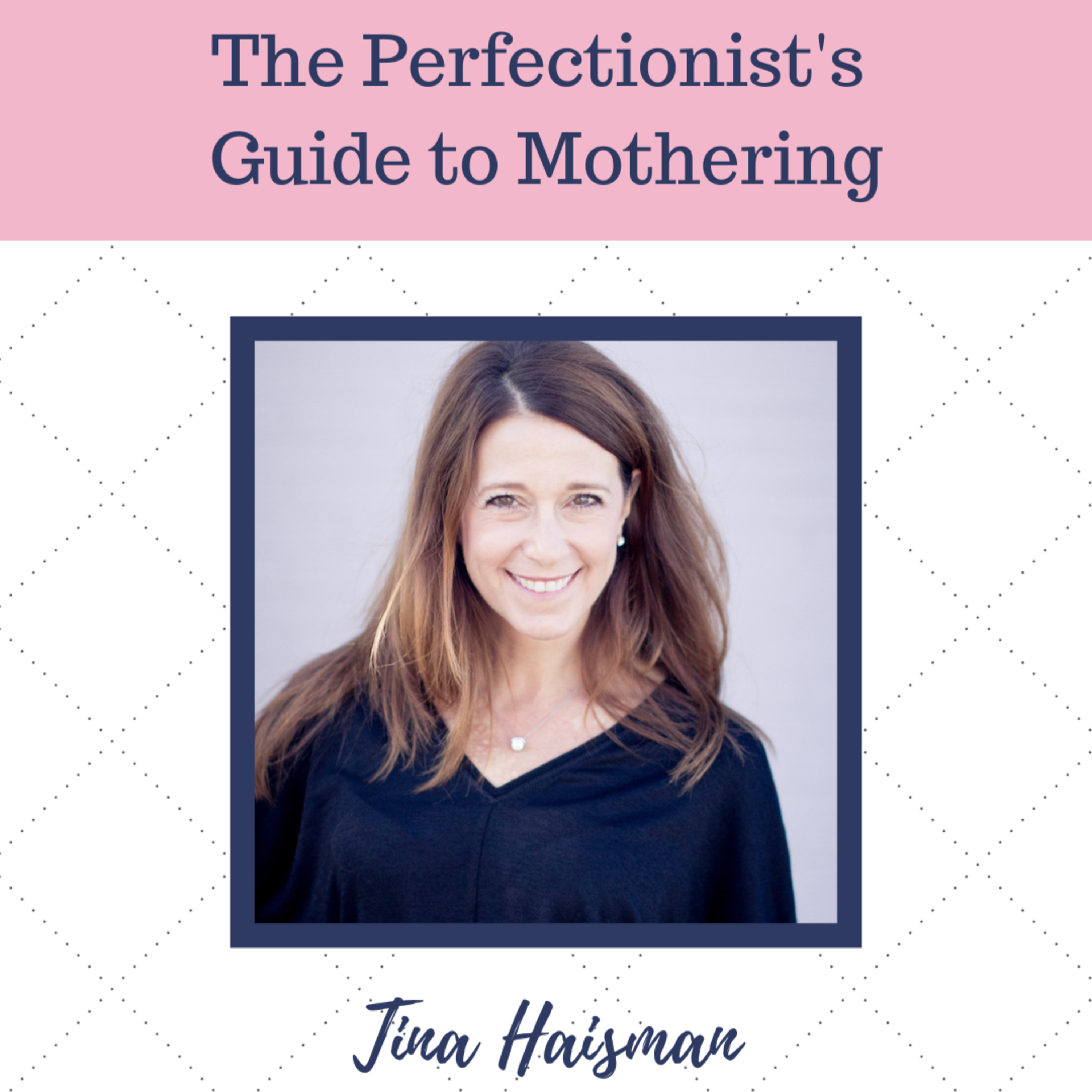 The Perfectionist\'s Guide to Mothering with Andrea Fortenberry