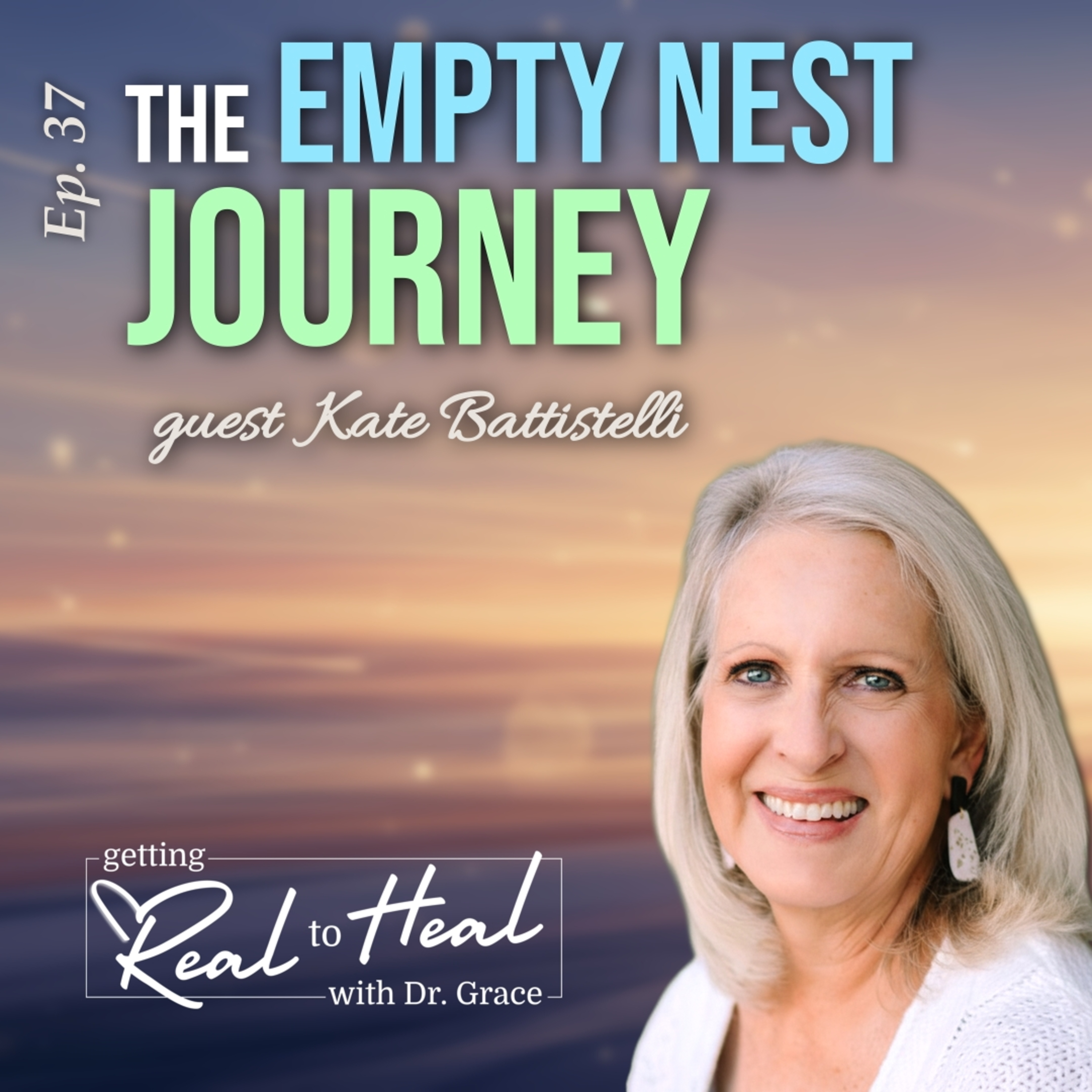 The Empty Nest Journey With Kate Battestelli episode artwork
