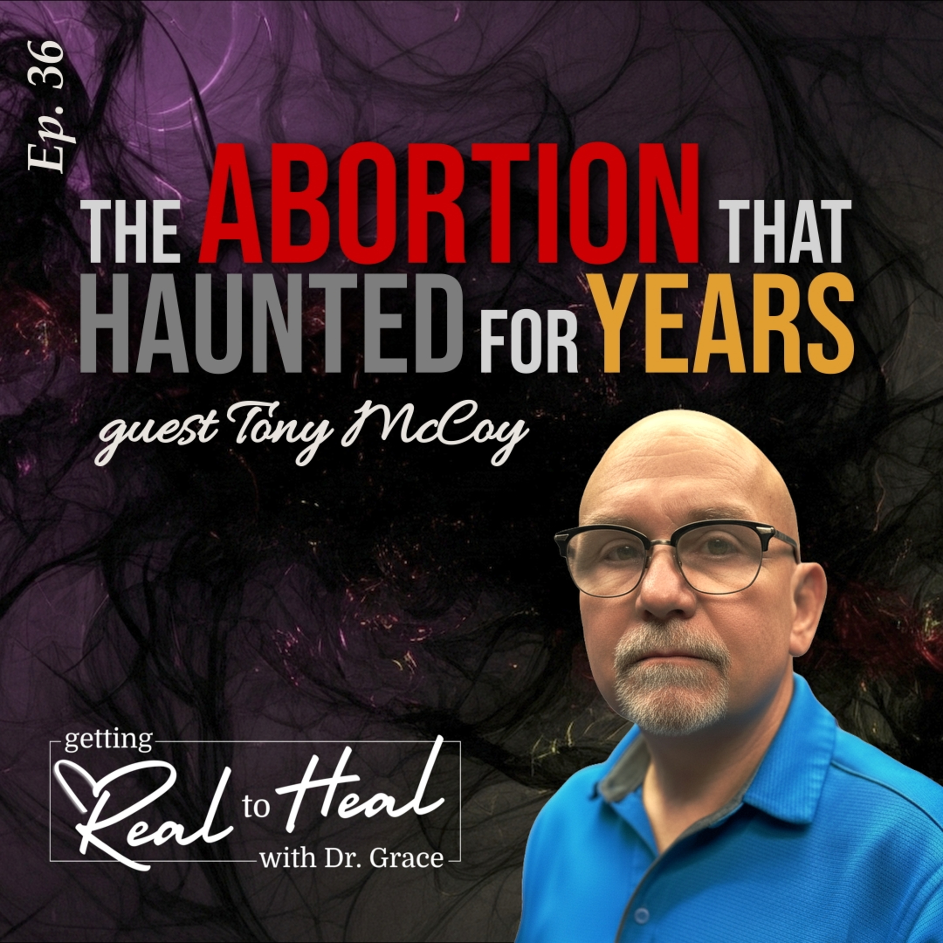 An Abortion That Haunted For Years With Tony McCoy episode artwork