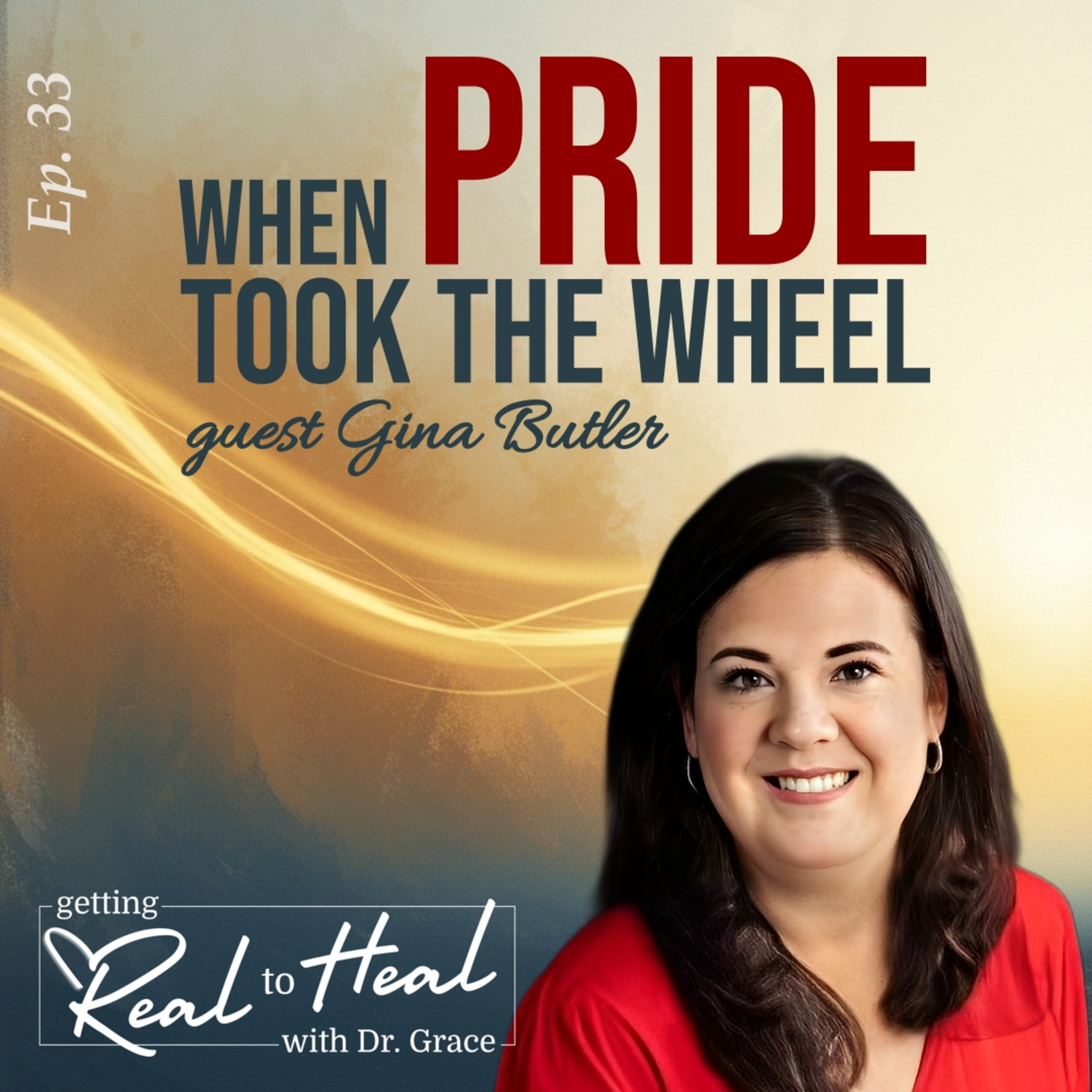 Getting Real to Heal with Dr. Grace