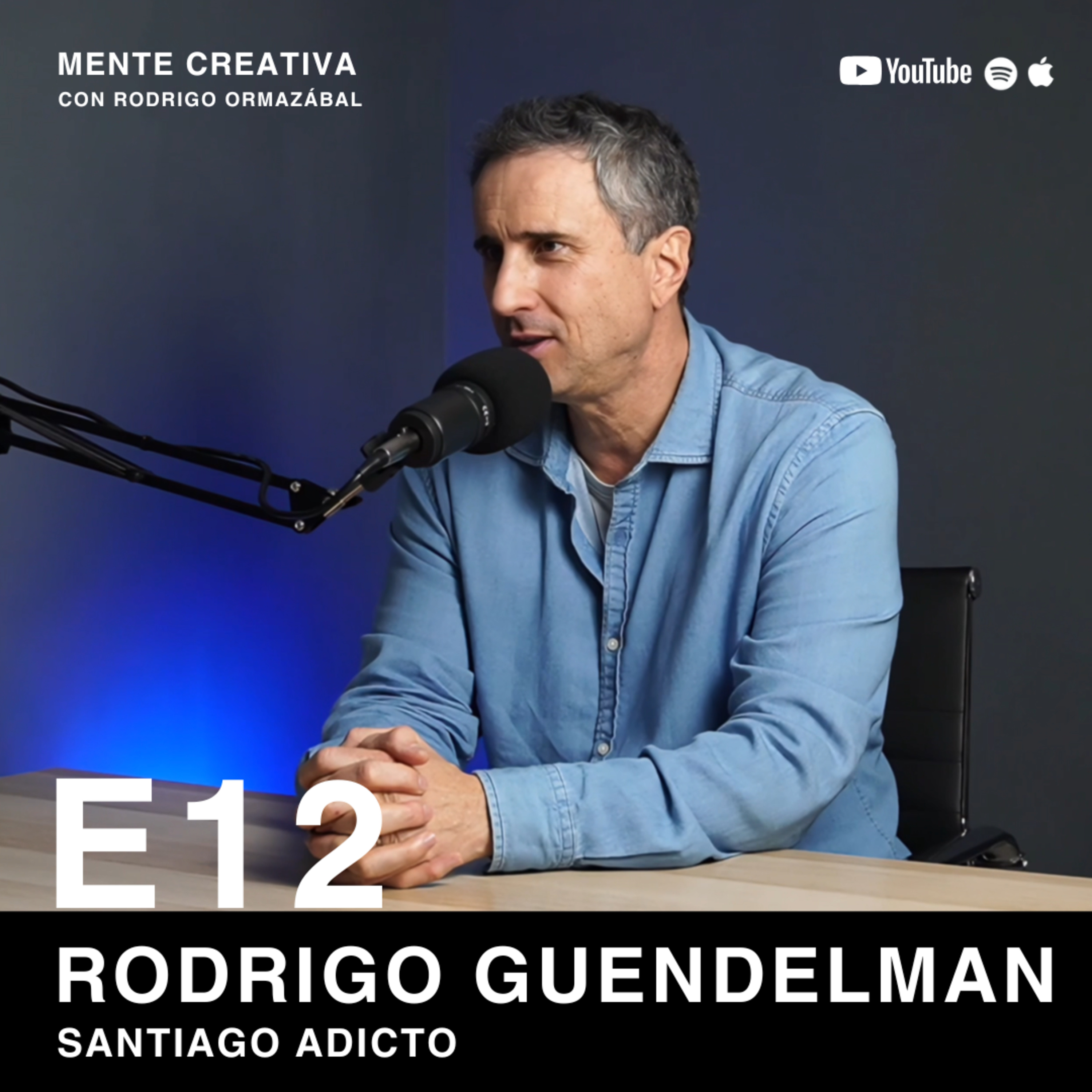 Lo Bueno, Lo Malo y Lo Increíble de Santiago con Rodrigo Guendelman - Santiago Adicto | MC #12 episode artwork