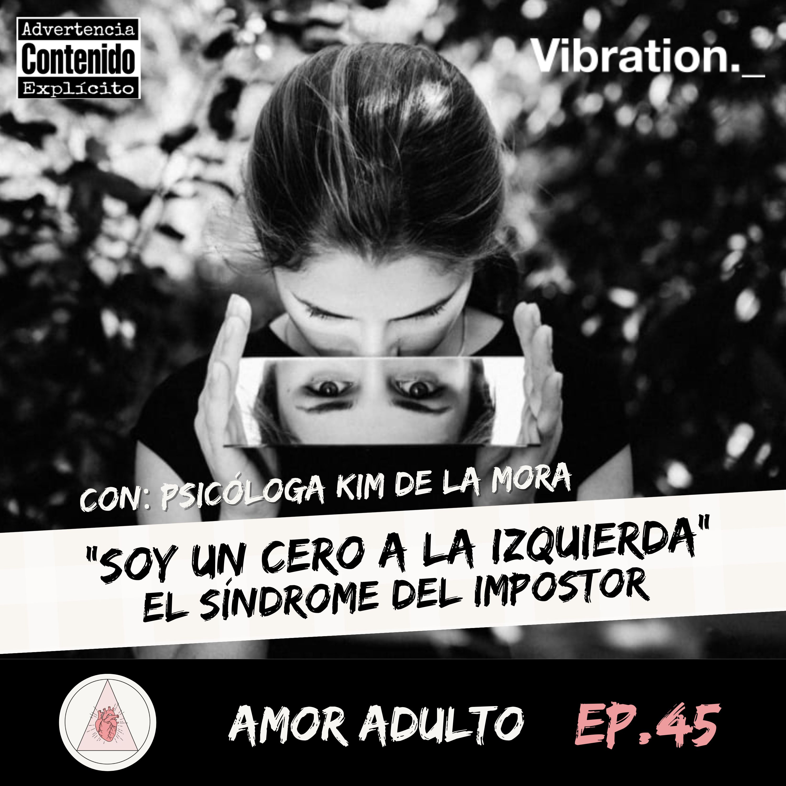 T3 EP45: Soy un cero a la izquierda. ( El síndrome del impostor ) episode artwork