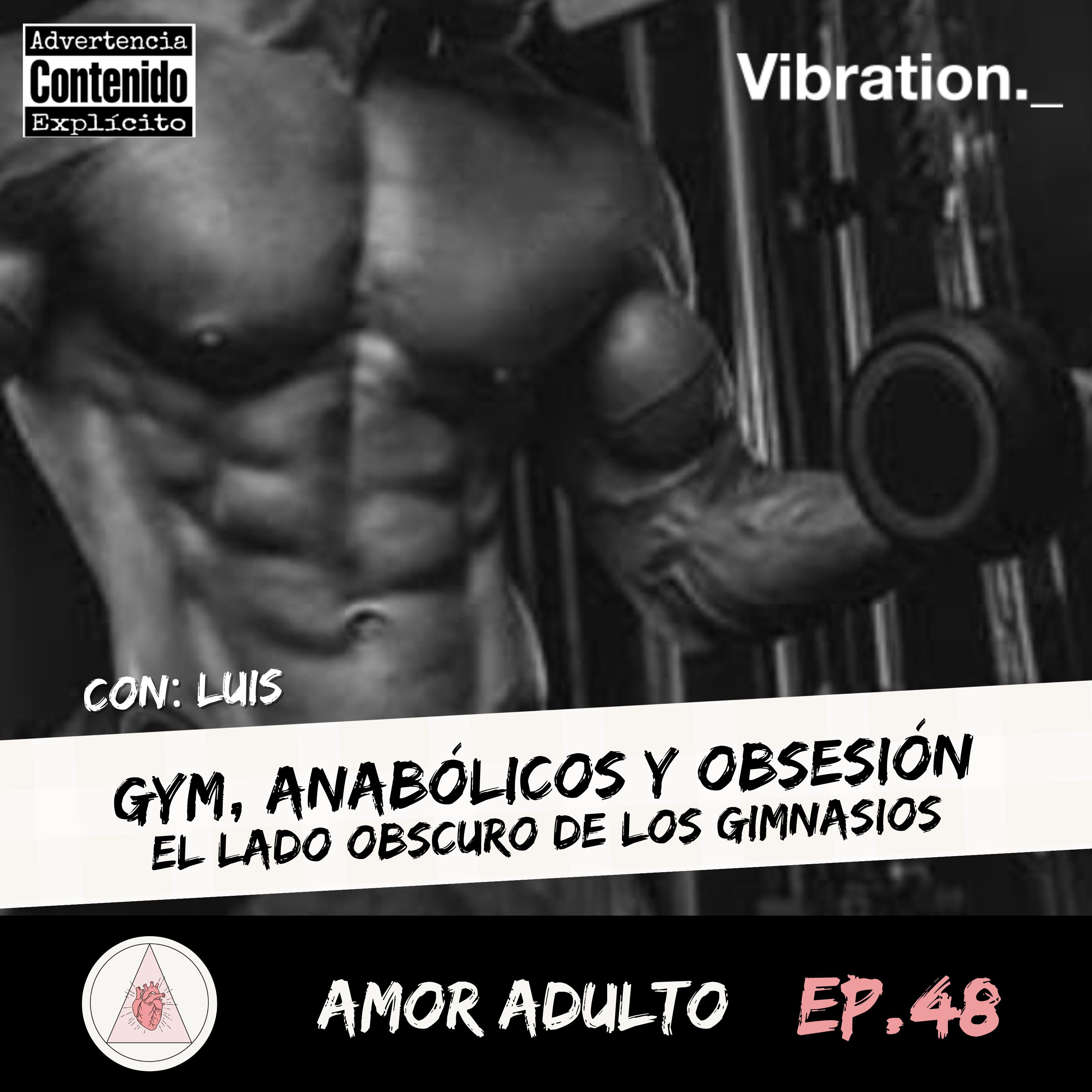 T3EP48: GYM, ANABÓLICOS Y OBSESIÓN. (EL LADO OBSCURO DE LOS GIMNASIOS) episode artwork