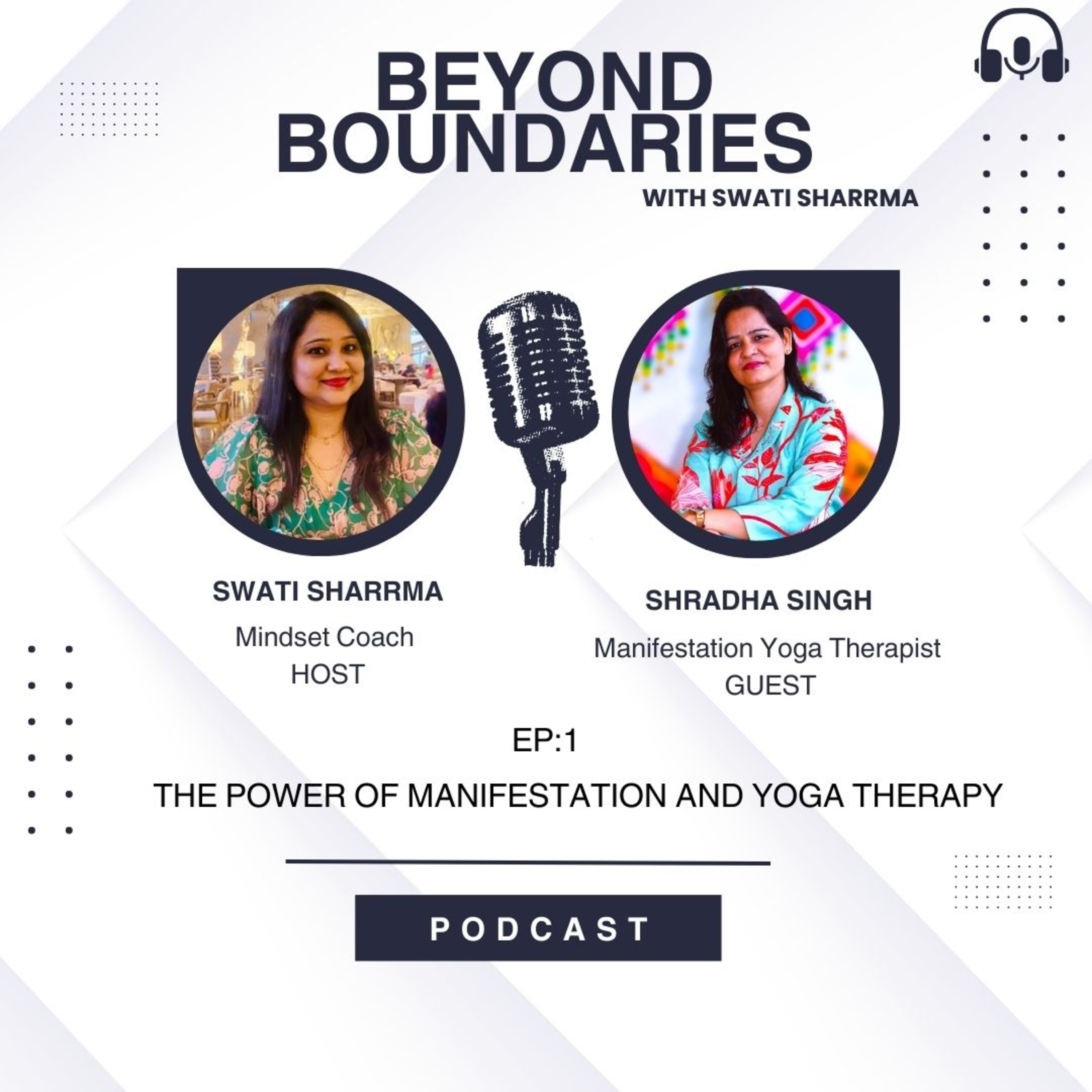 EP1 : The Power Of Manifestation And Yoga Therapy episode artwork