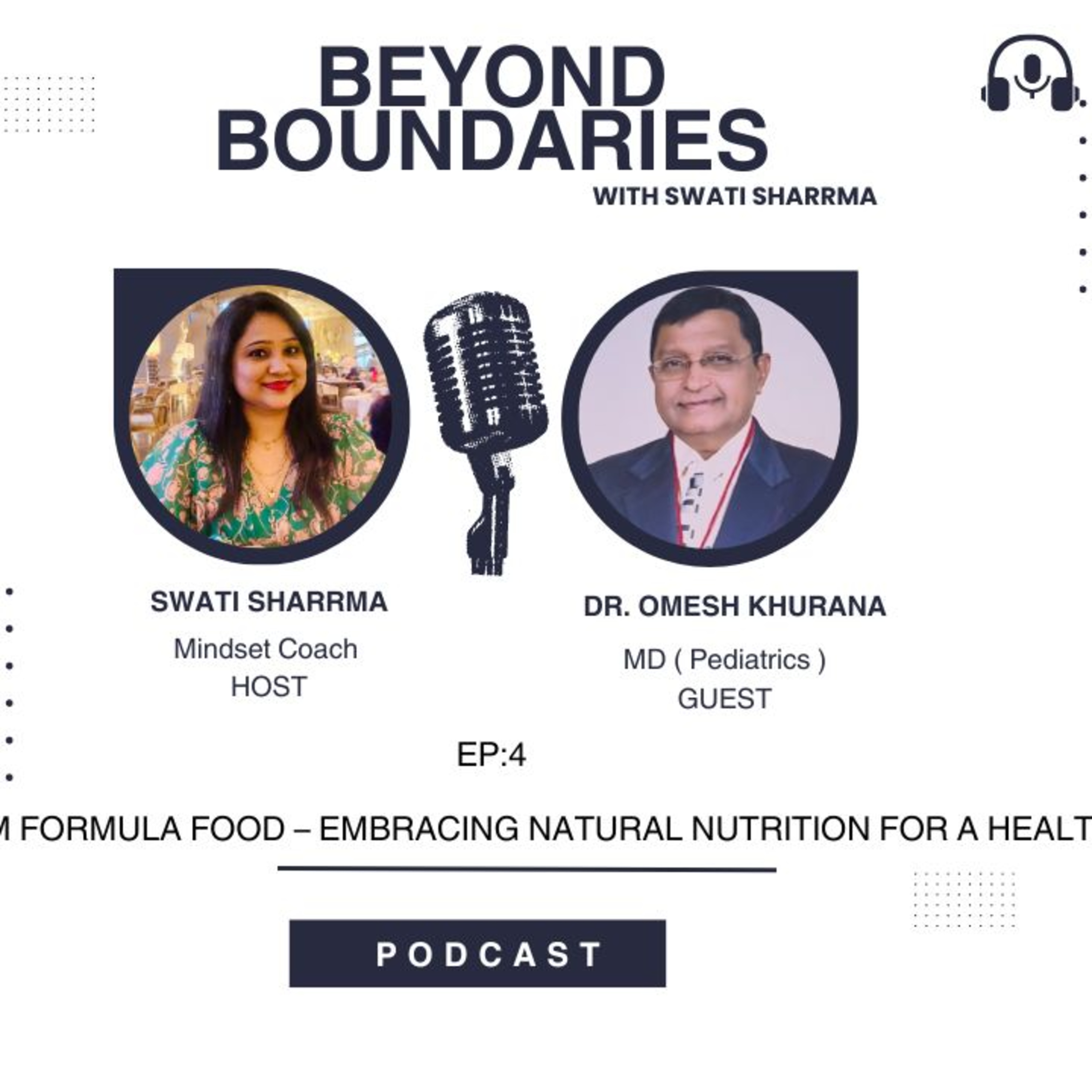 EP4 : Freedom from Formula Food – Embracing Natural Nutrition for a Healthier Future episode artwork