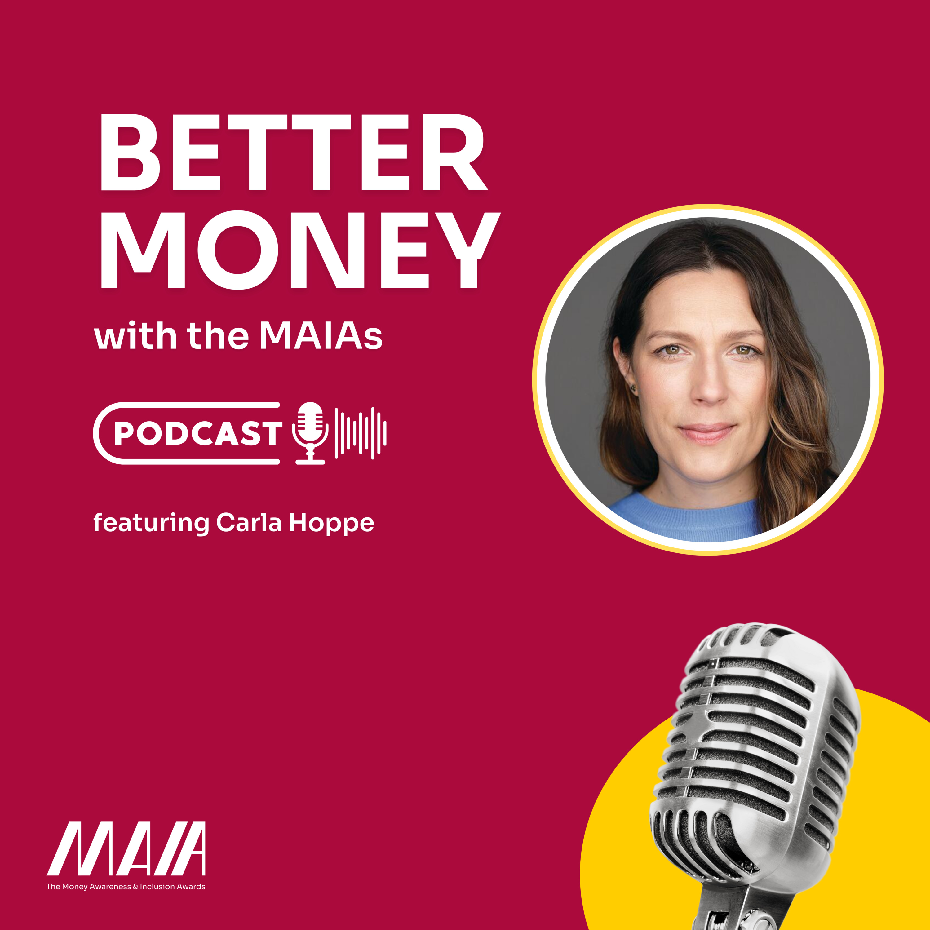 Better Money with the MAIAs
