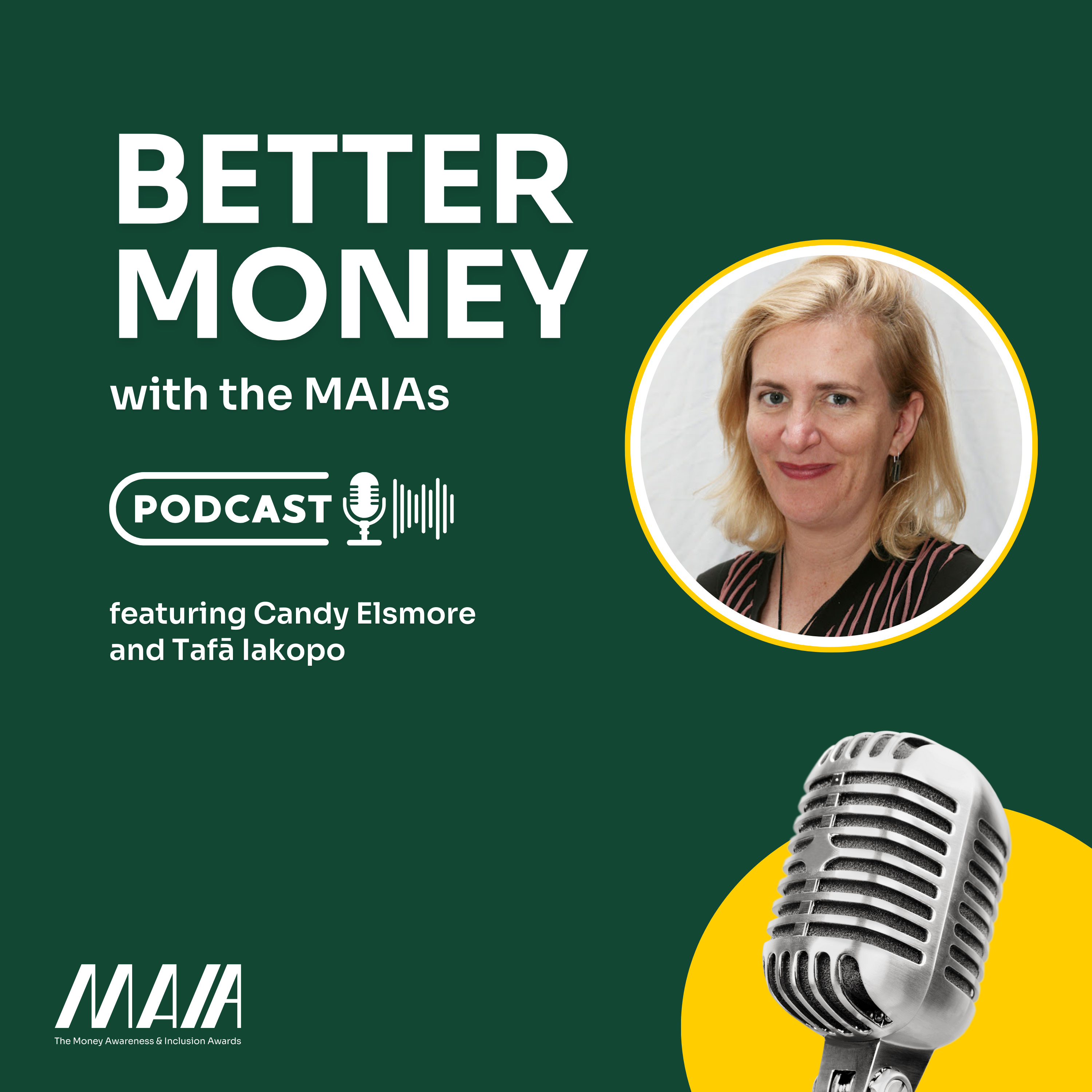 Better Money with the MAIAs
