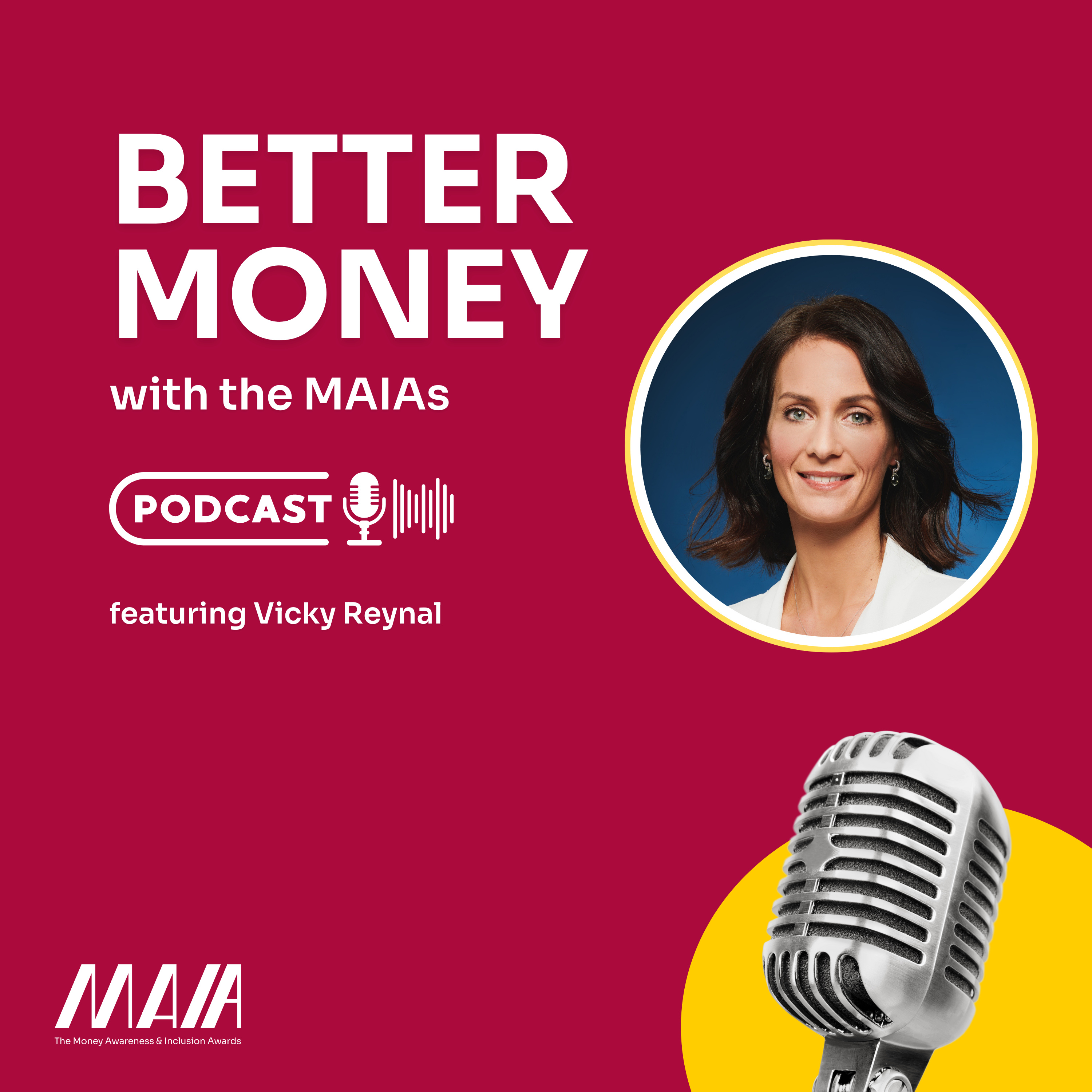 Better Money with the MAIAs