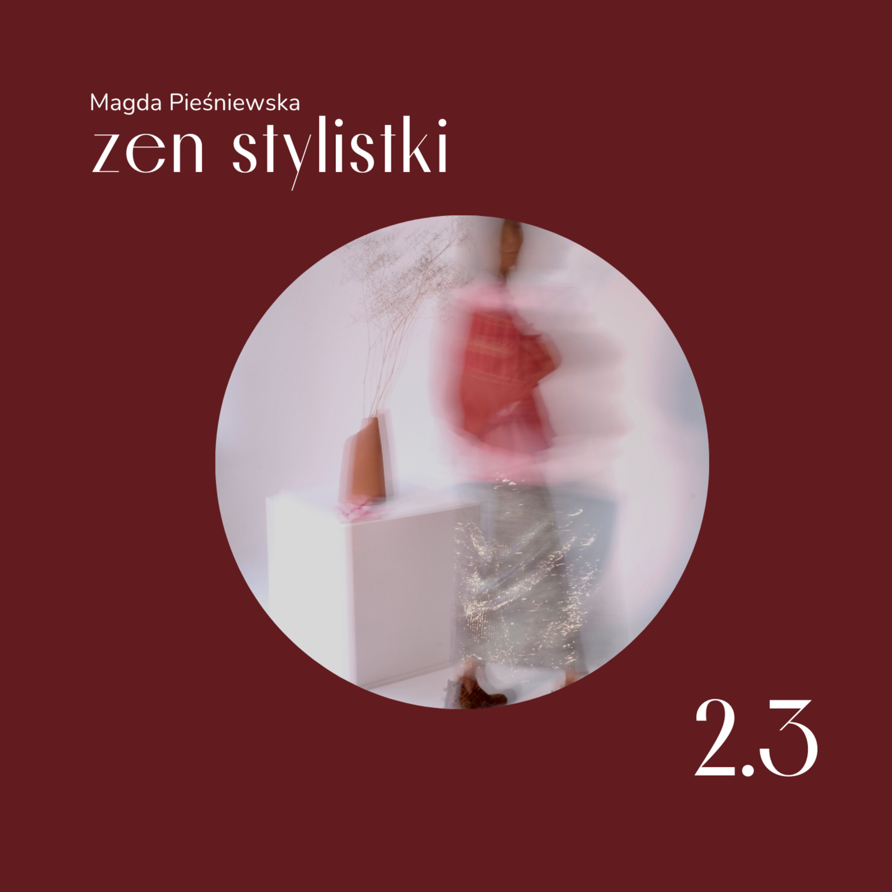 2.3 Złość piękności szkodzi. Czy ten "wkurw" przed lustrem to twój wróg? episode artwork