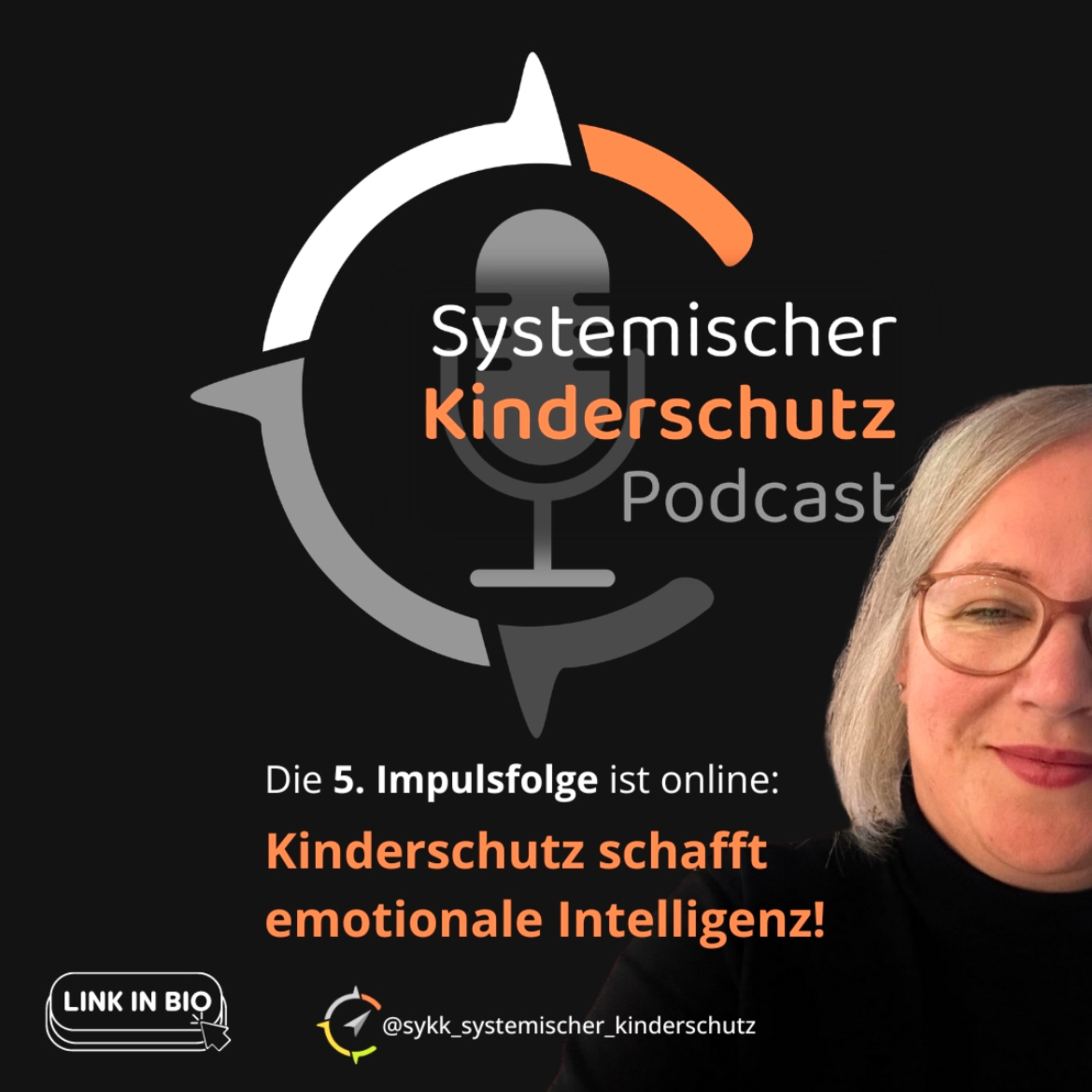 Systemischer Kinderschutz Podcast – Für deine Inspiration und dein Empowerment im Kinderschutz!