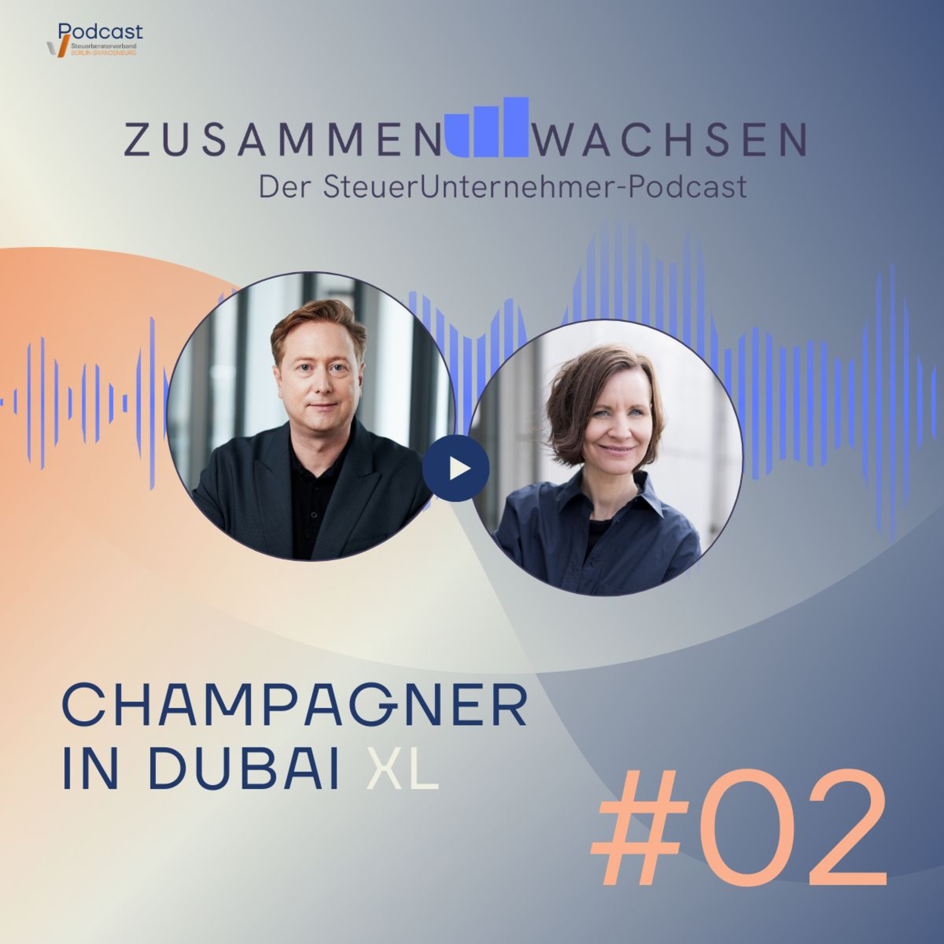 ZusammenWachsen - Der SteuerUnternehmer-Podcast