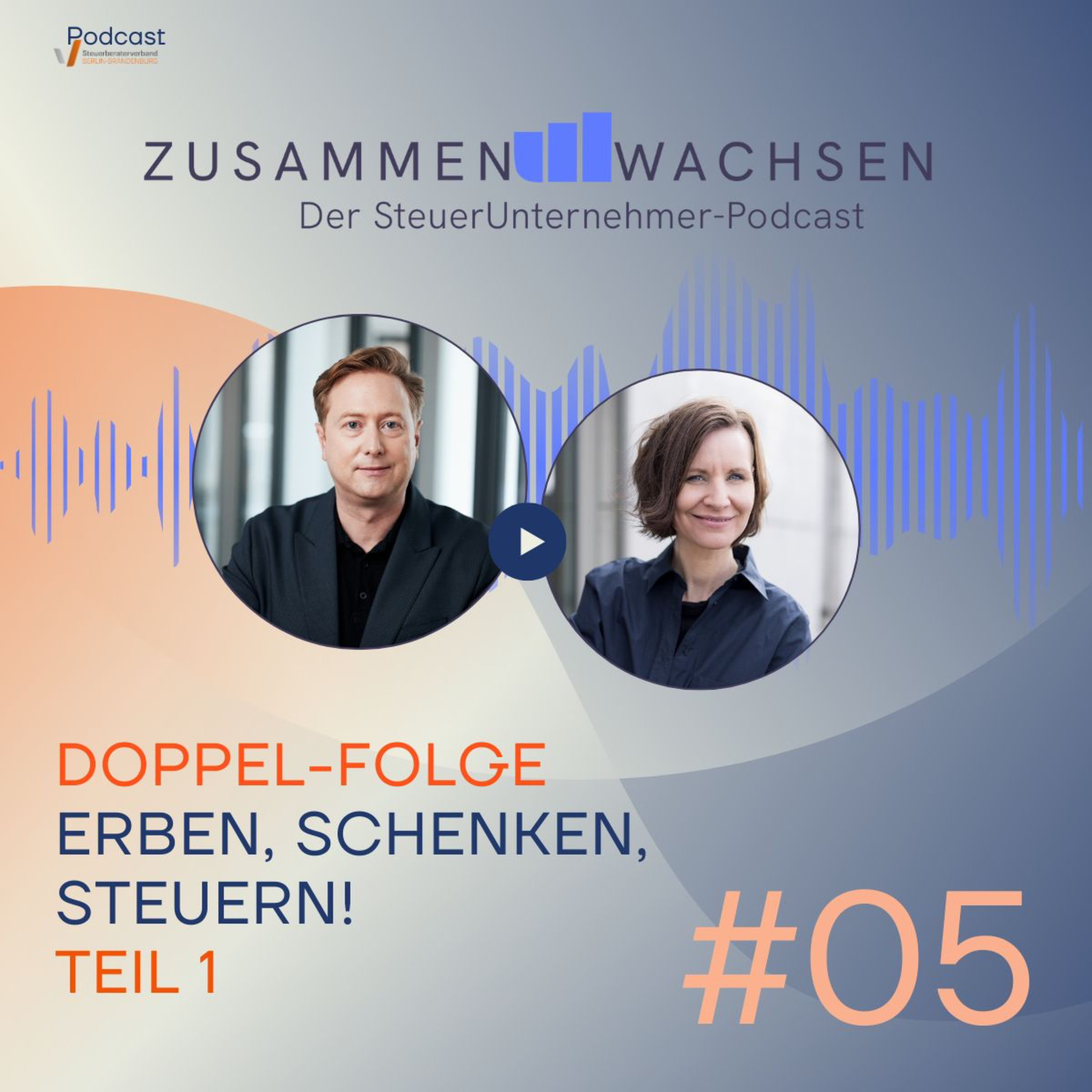 ZusammenWachsen - Der SteuerUnternehmer-Podcast