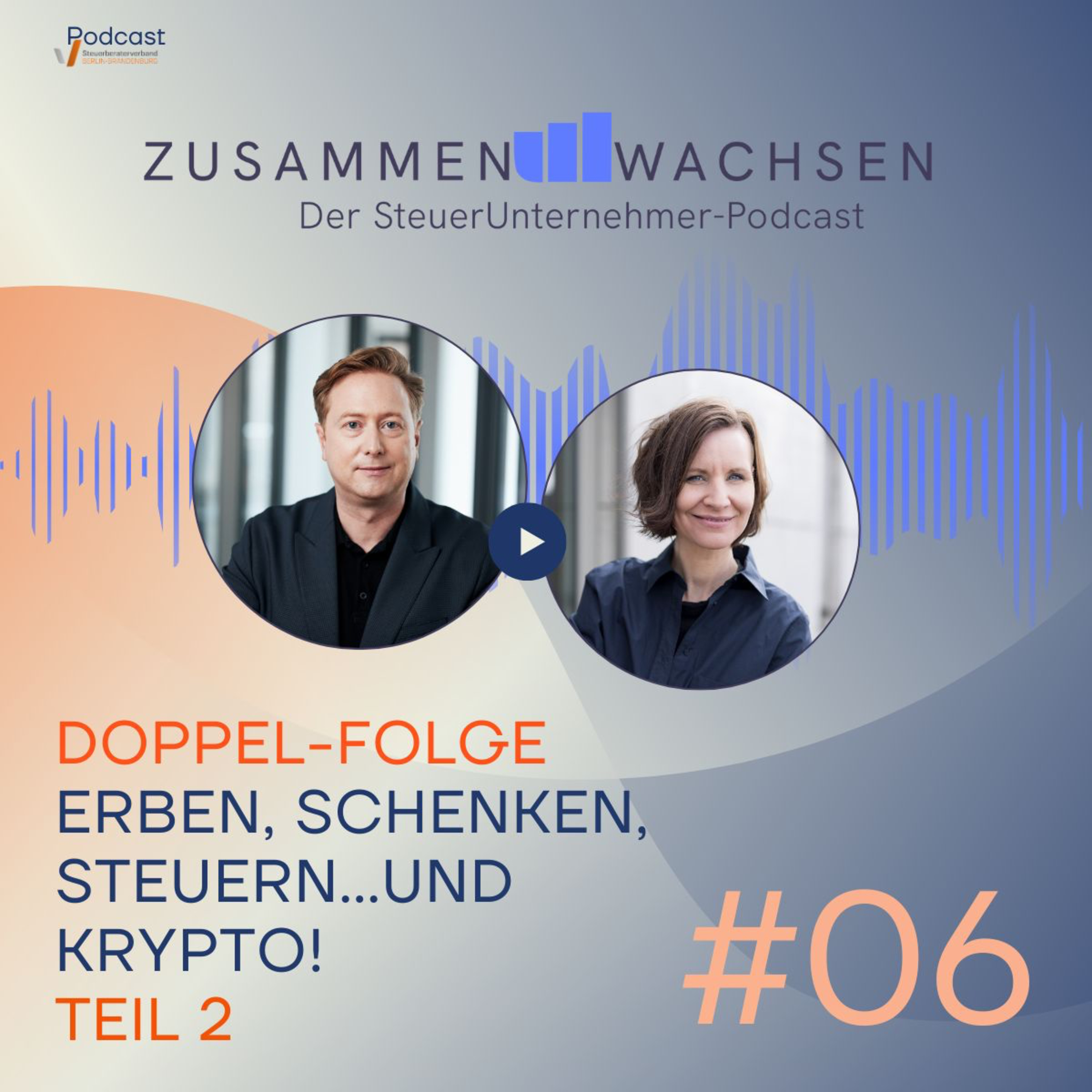 ZusammenWachsen - Der SteuerUnternehmer-Podcast