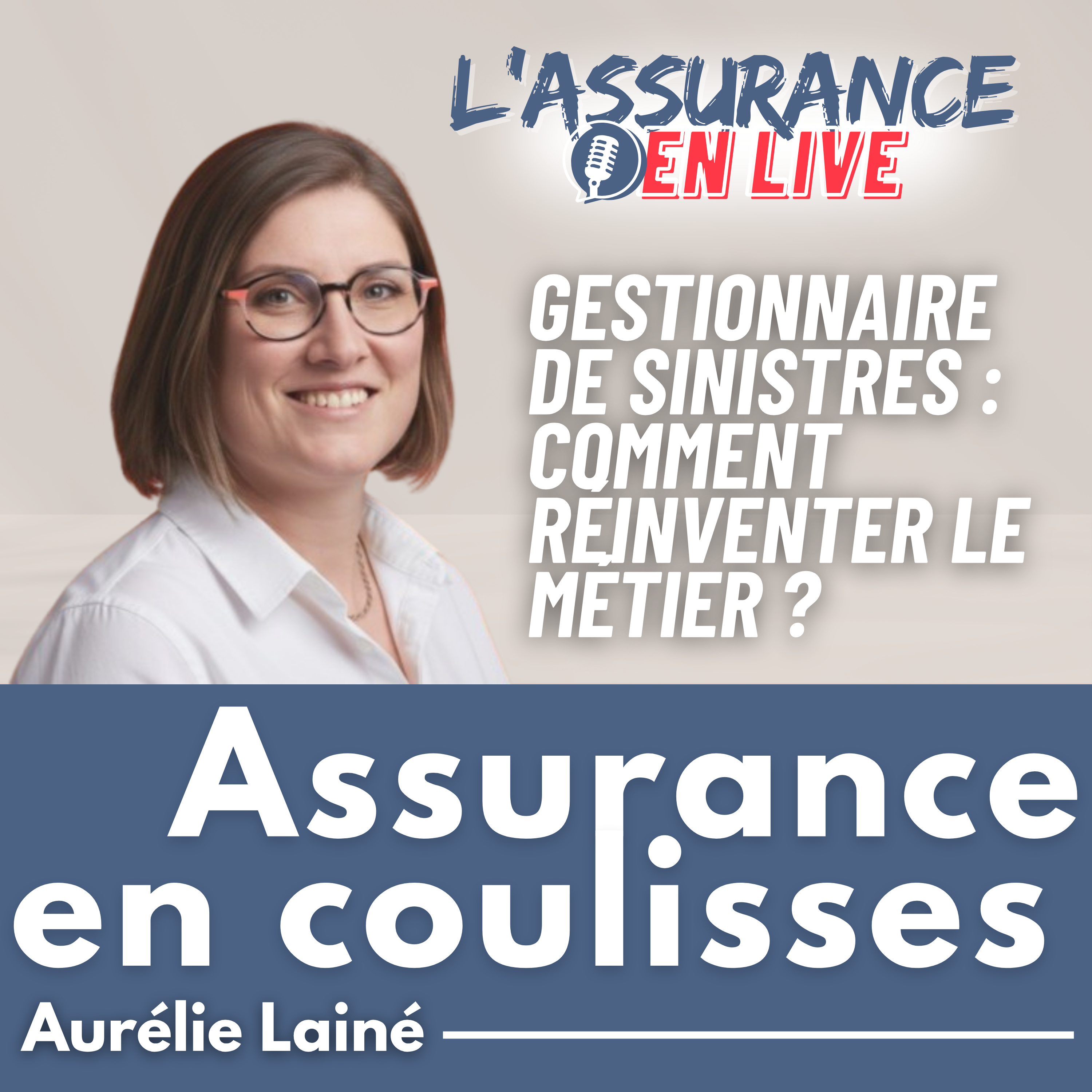 Quand le sinistre révèle la vraie promesse de l’assurance - Aurélie Lainé Assur'Académie 
