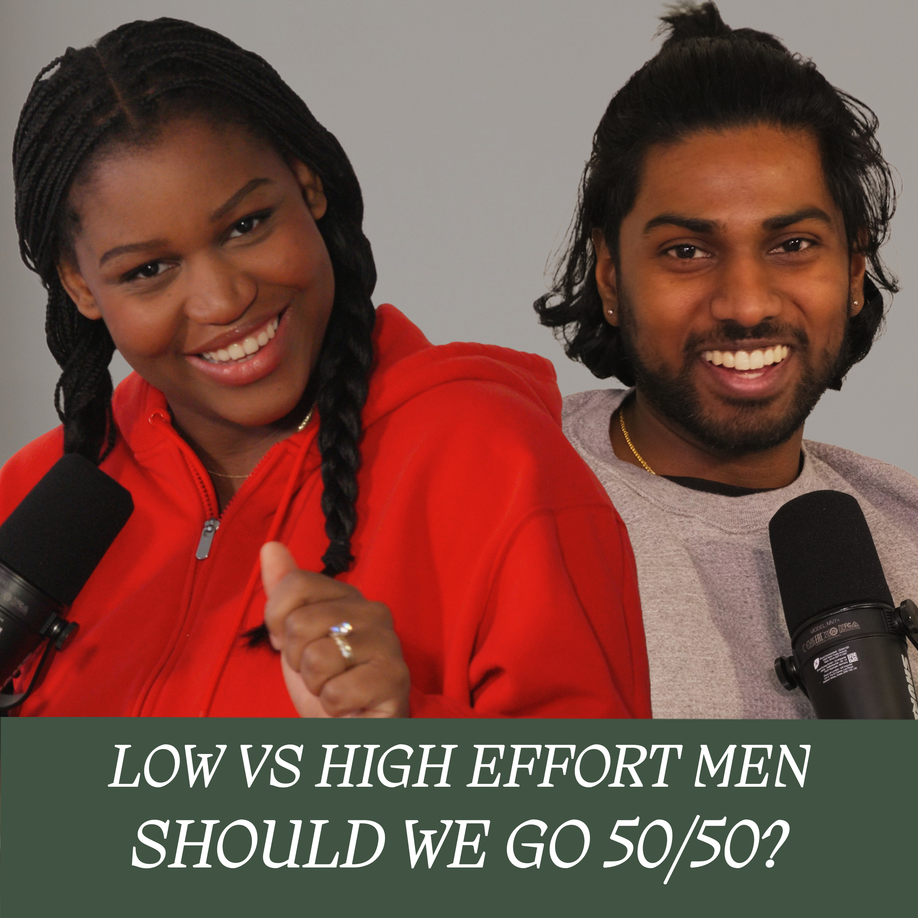 LOW VS HIGH EFFORT MEN, SHOULD WE GO 50/50? | NBM Podcast episode artwork