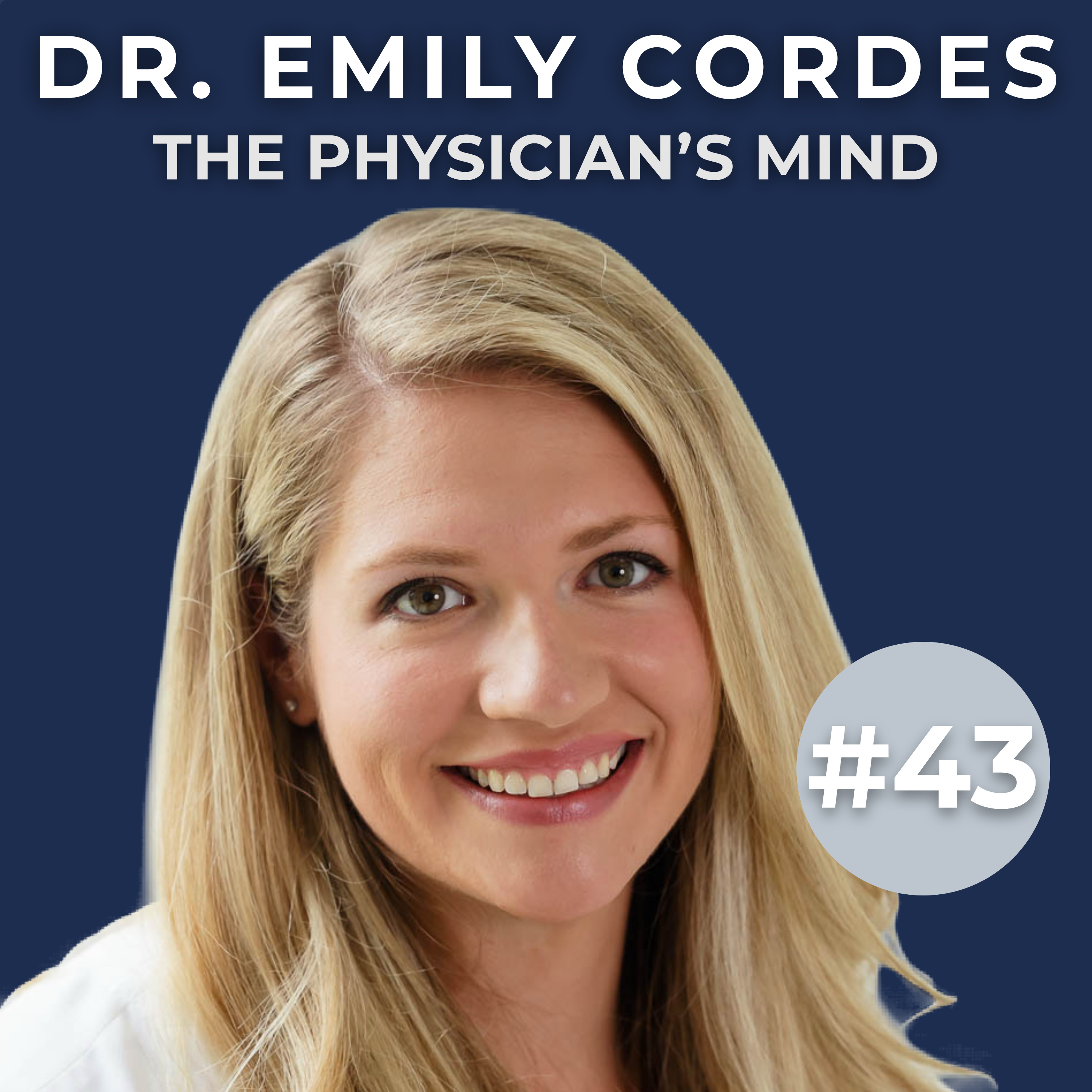Functional Medicine, Reversing Disease, & Root-Cause Care | Dr. Emily Cordes (#43)
