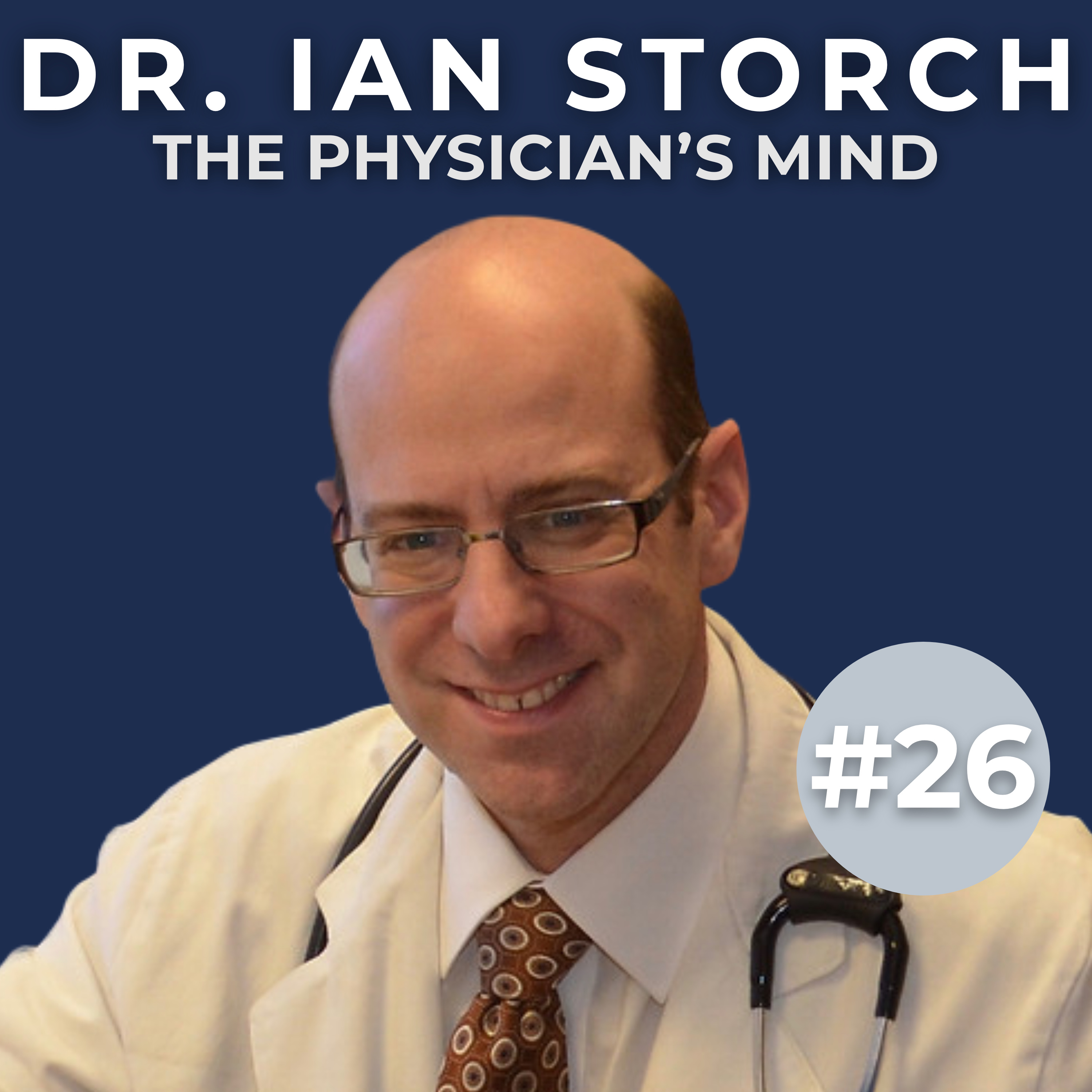 Gastroenterology, The DO Path, And Dr. Ian Storch's Unique Medical Journey (#27)