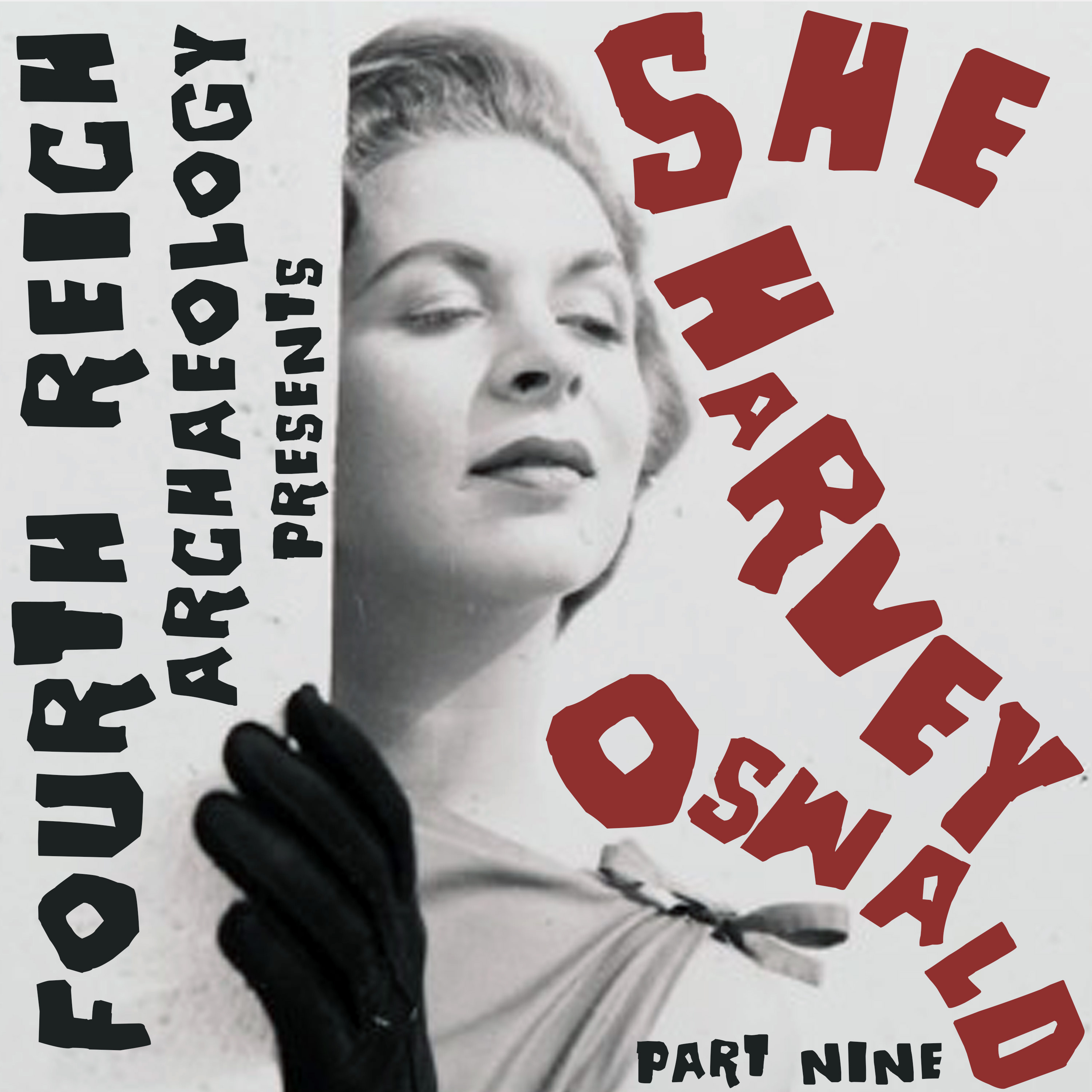 #105 - She Harvey Oswald, Part 9, Side A  episode artwork