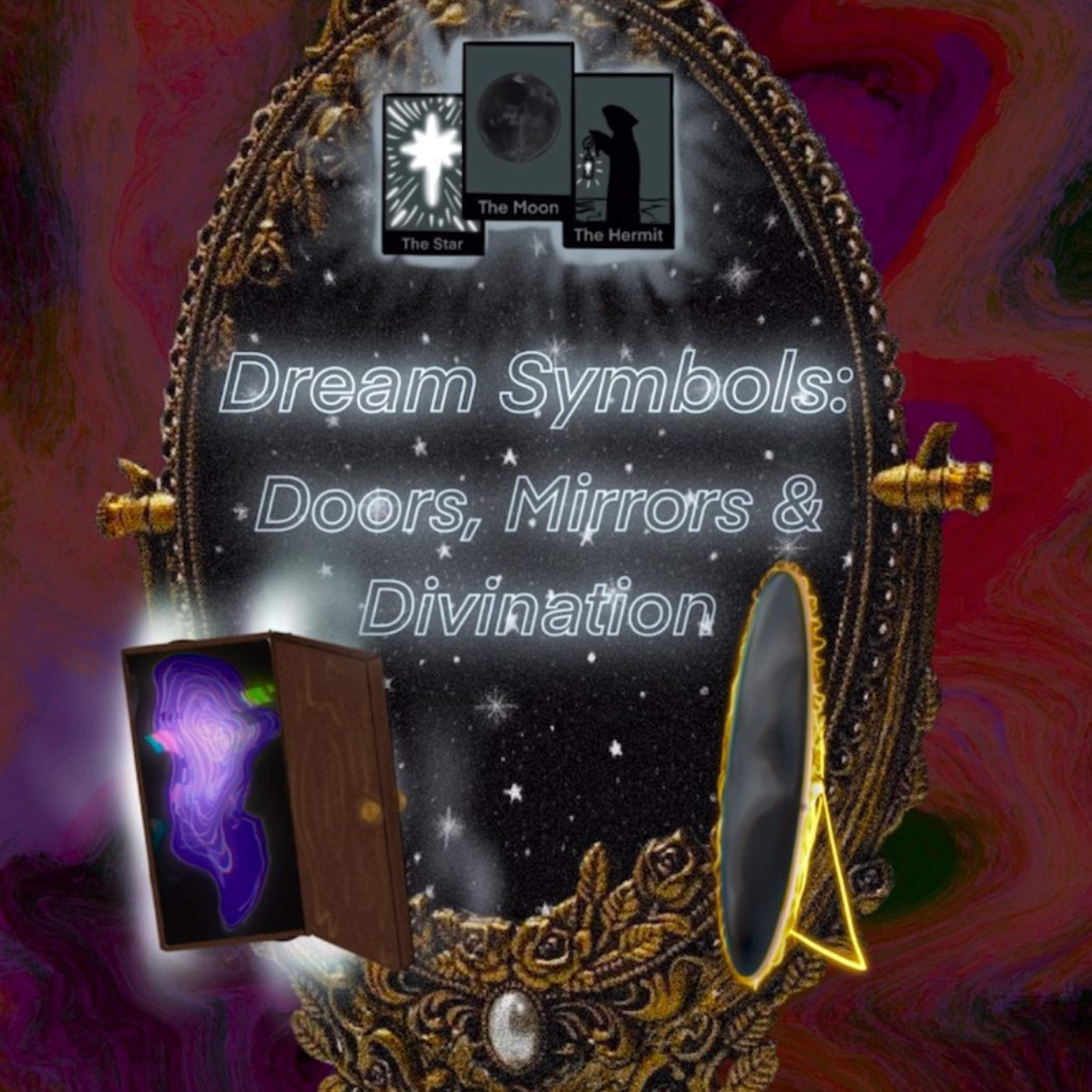 ep 15: Dream Symbols: Mirrors, Doors & Divination episode artwork