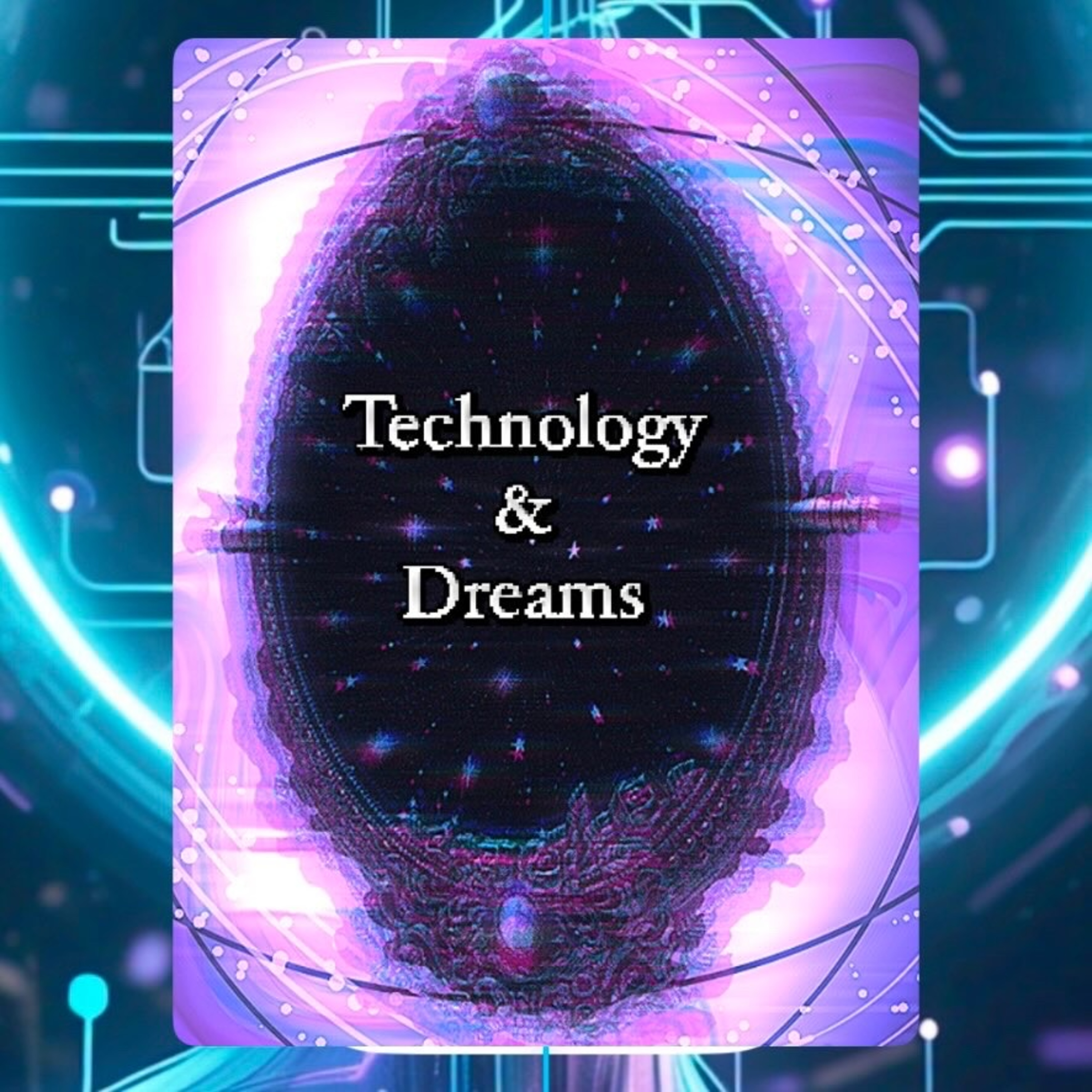 ep 20: Technology & Dreams episode artwork