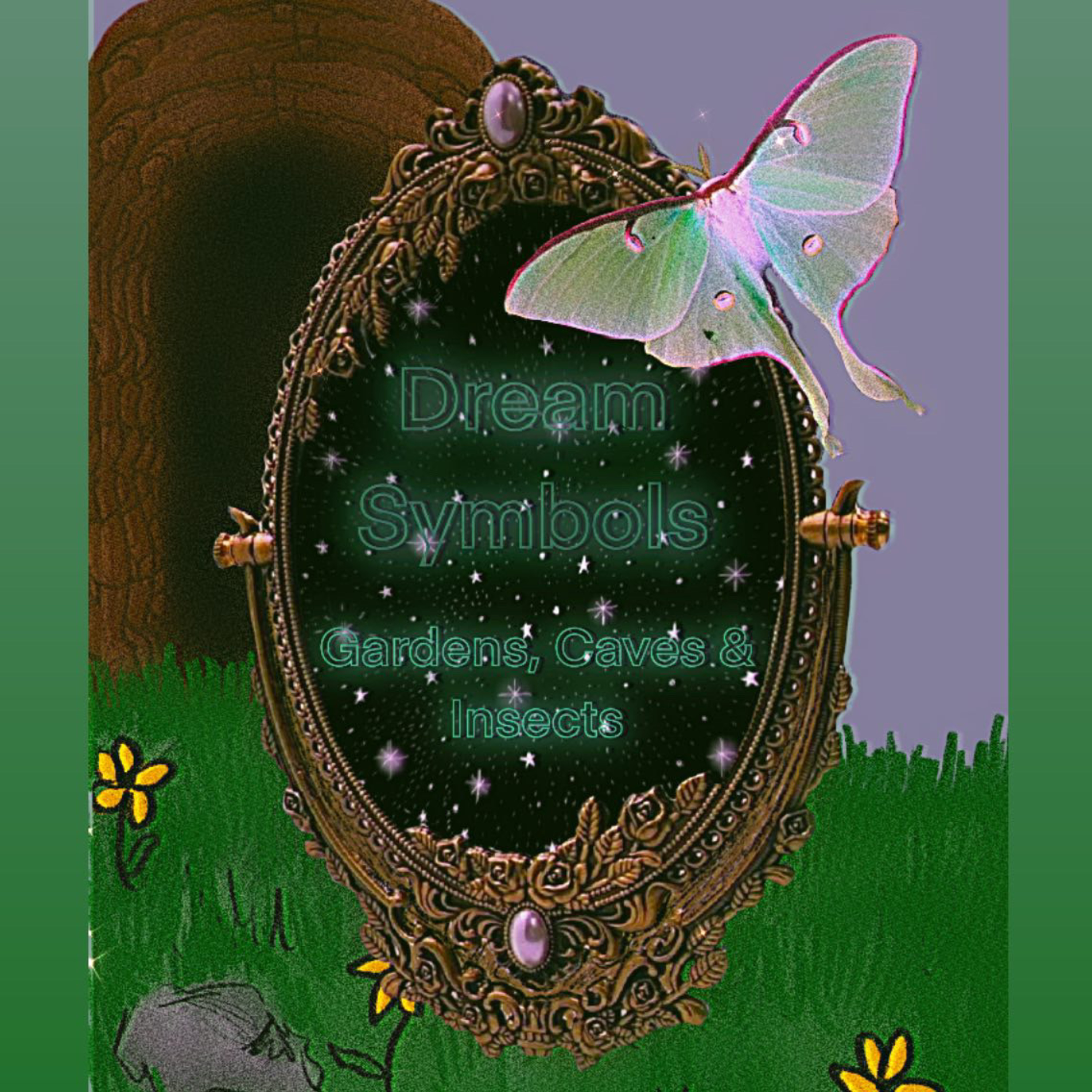 ep 23: Dream Symbols: Gardens, Insects & Caves episode artwork