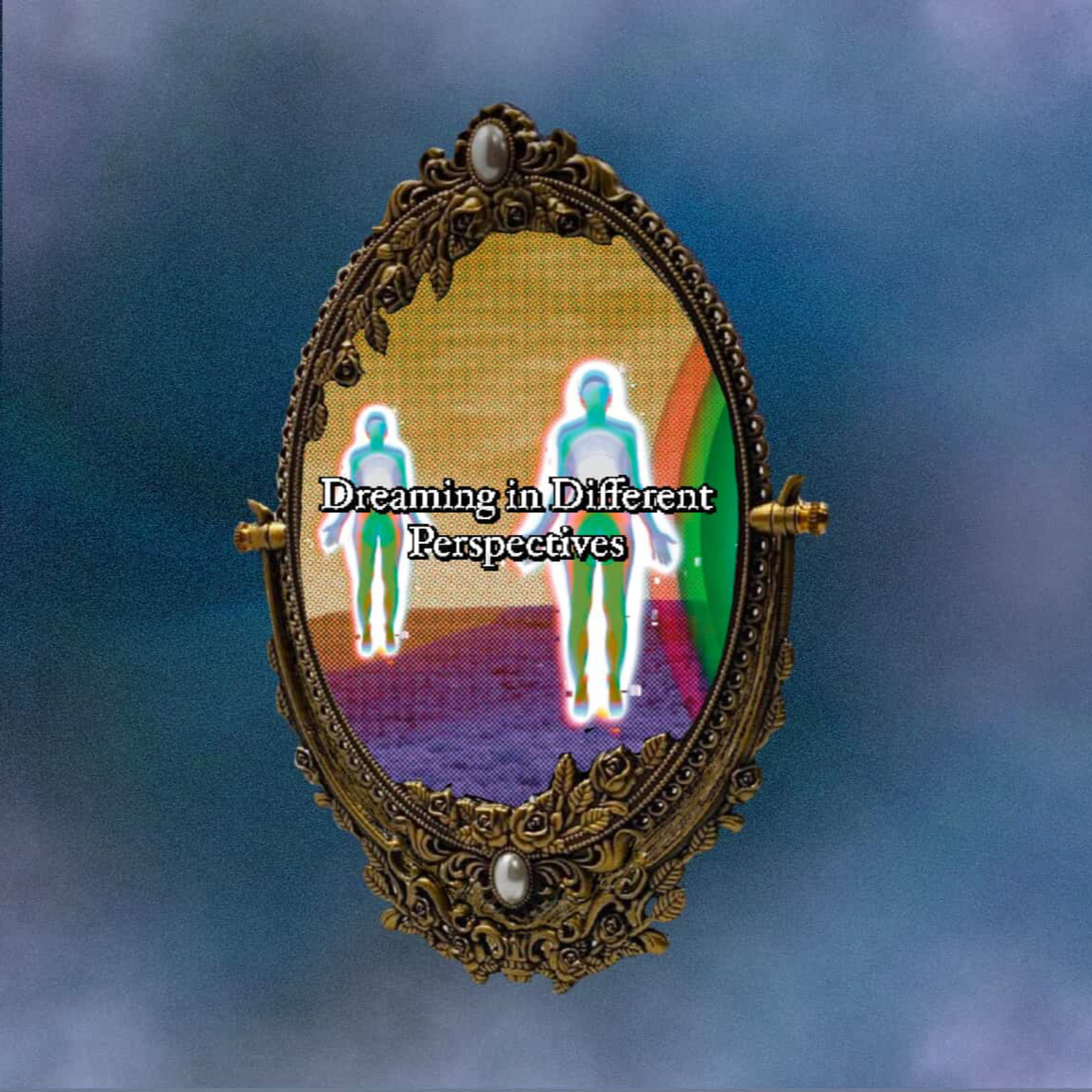 ep 30: Dreaming in Different Perspectives episode artwork