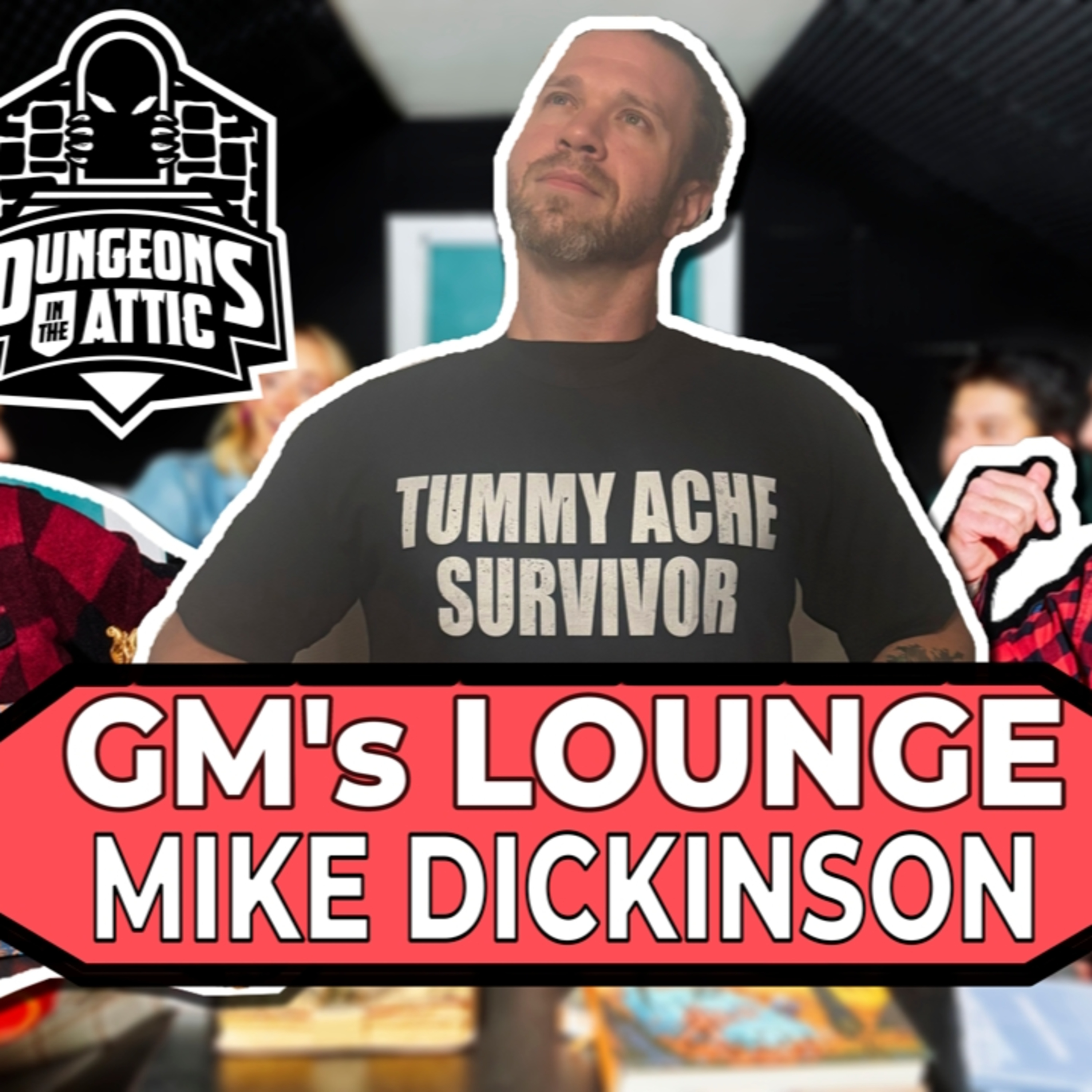 GM’s Lounge – Mike Dickinson