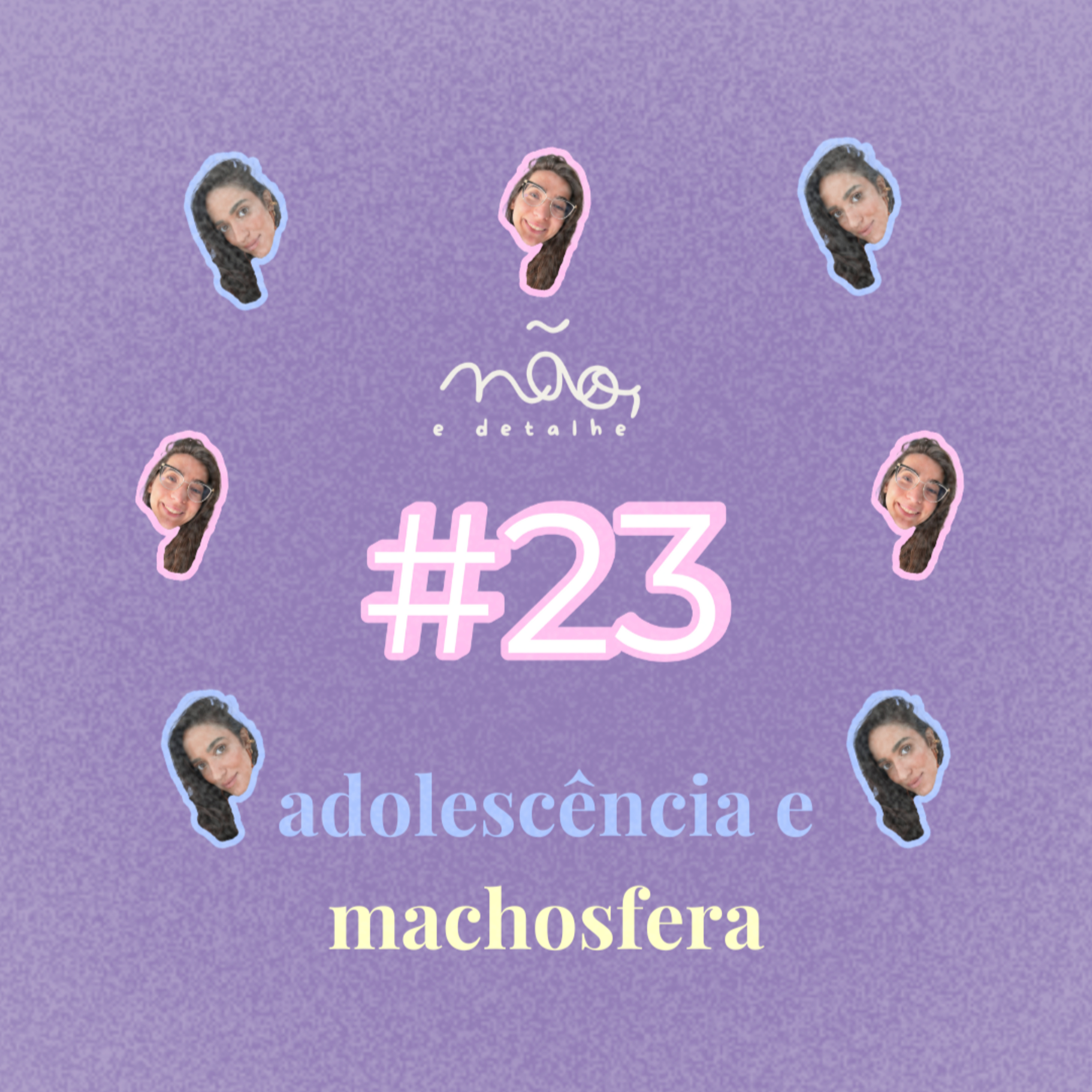 adolescência e machosfera, com @naymacedo episode artwork