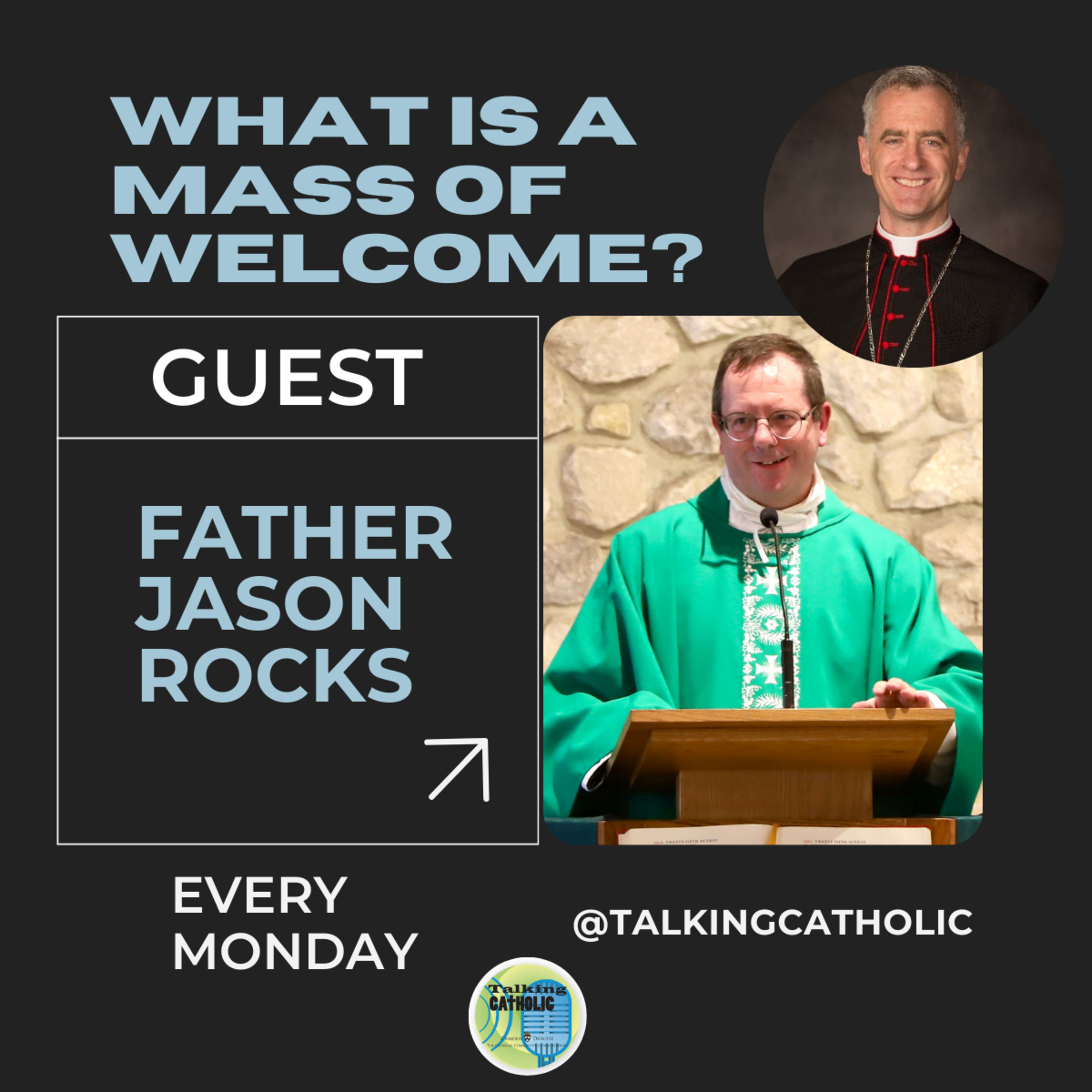 What is a Mass of Welcome?