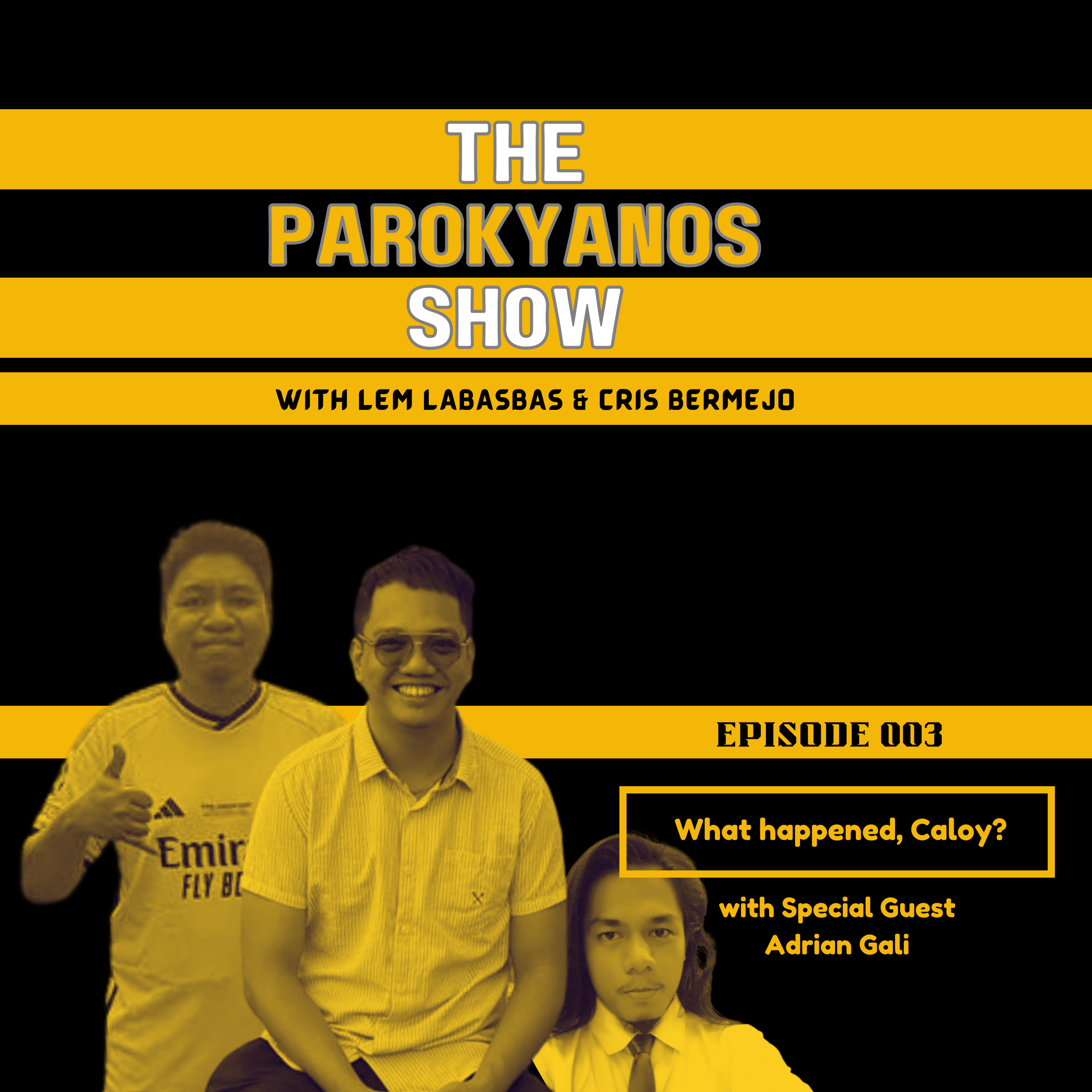 The Parokyanos Show
