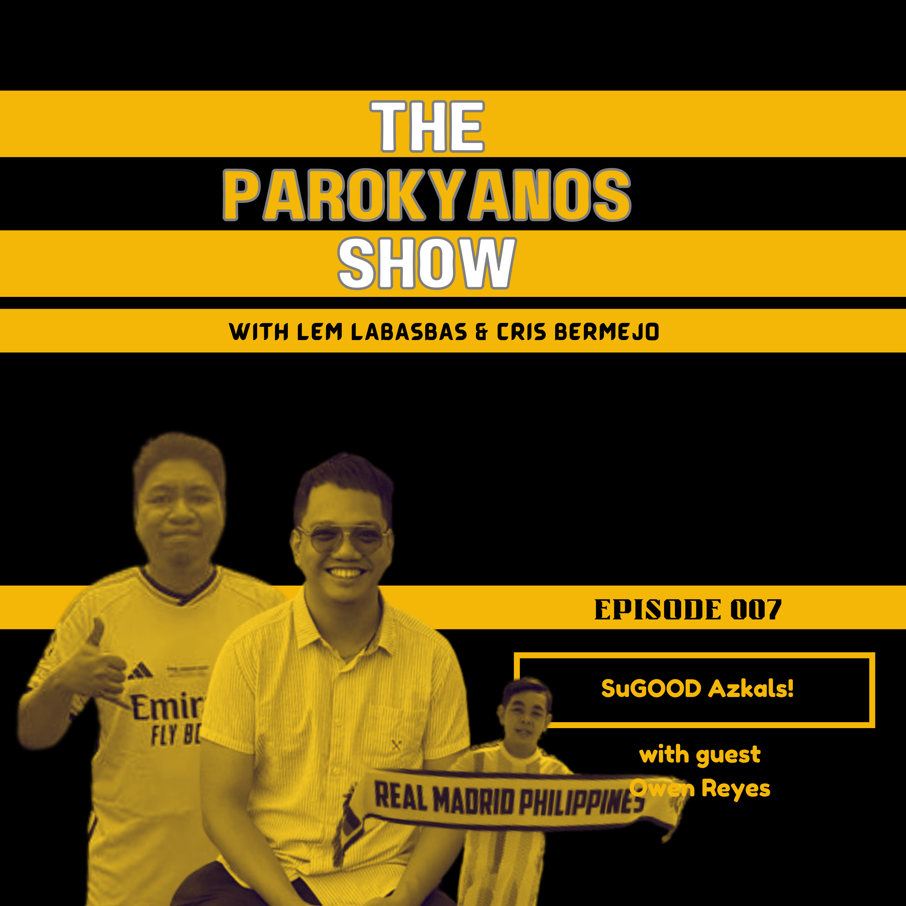 The Parokyanos Show