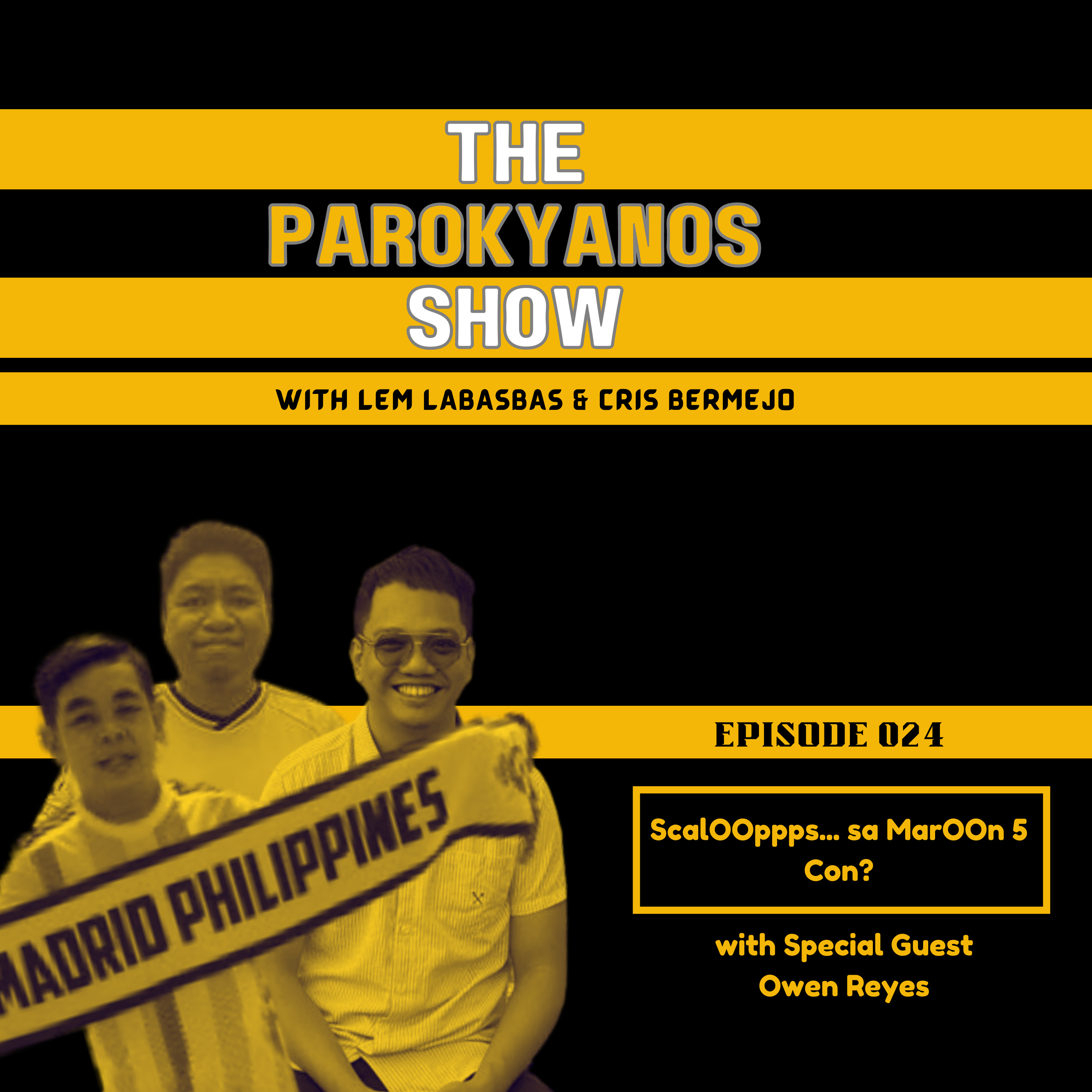 The Parokyanos Show
