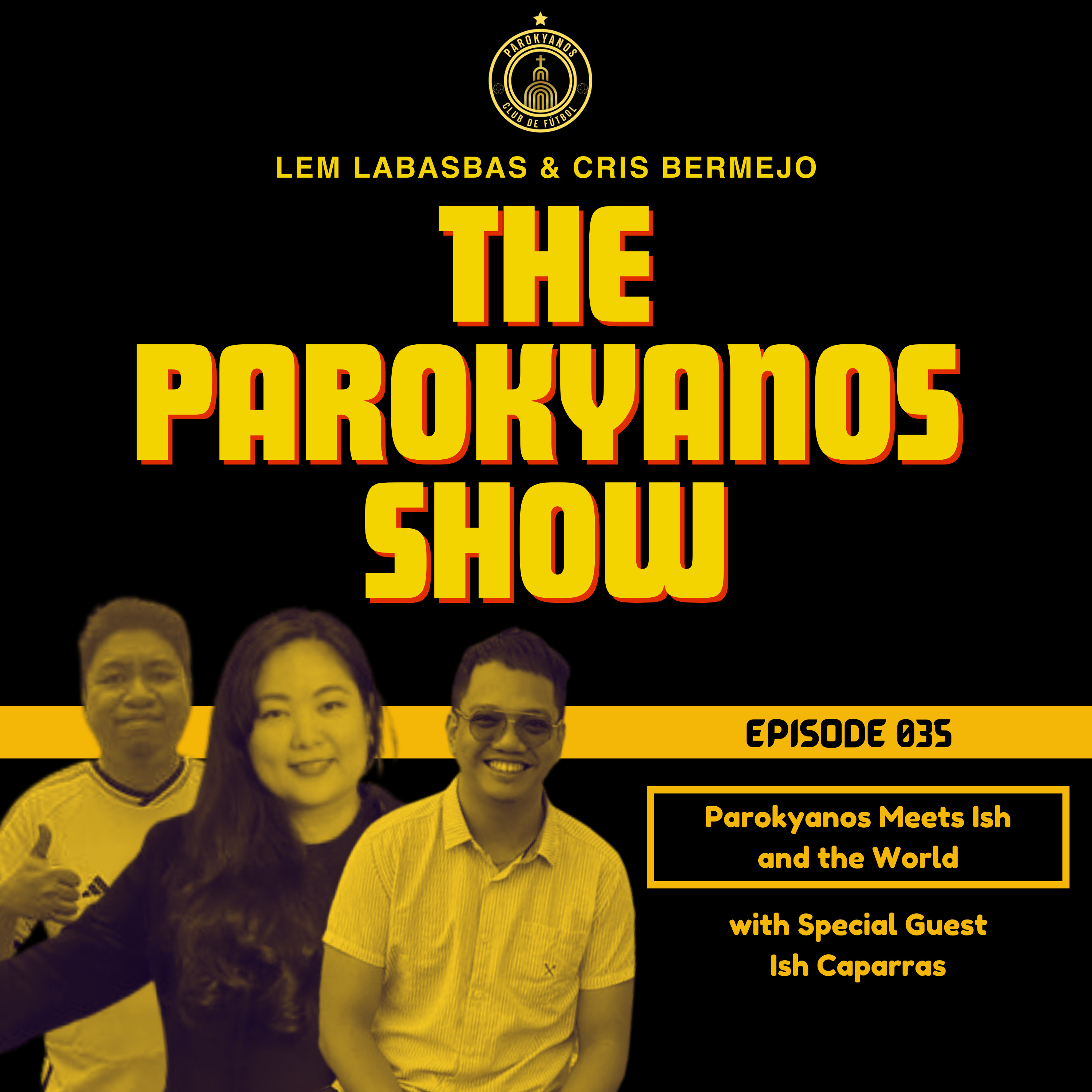 The Parokyanos Show