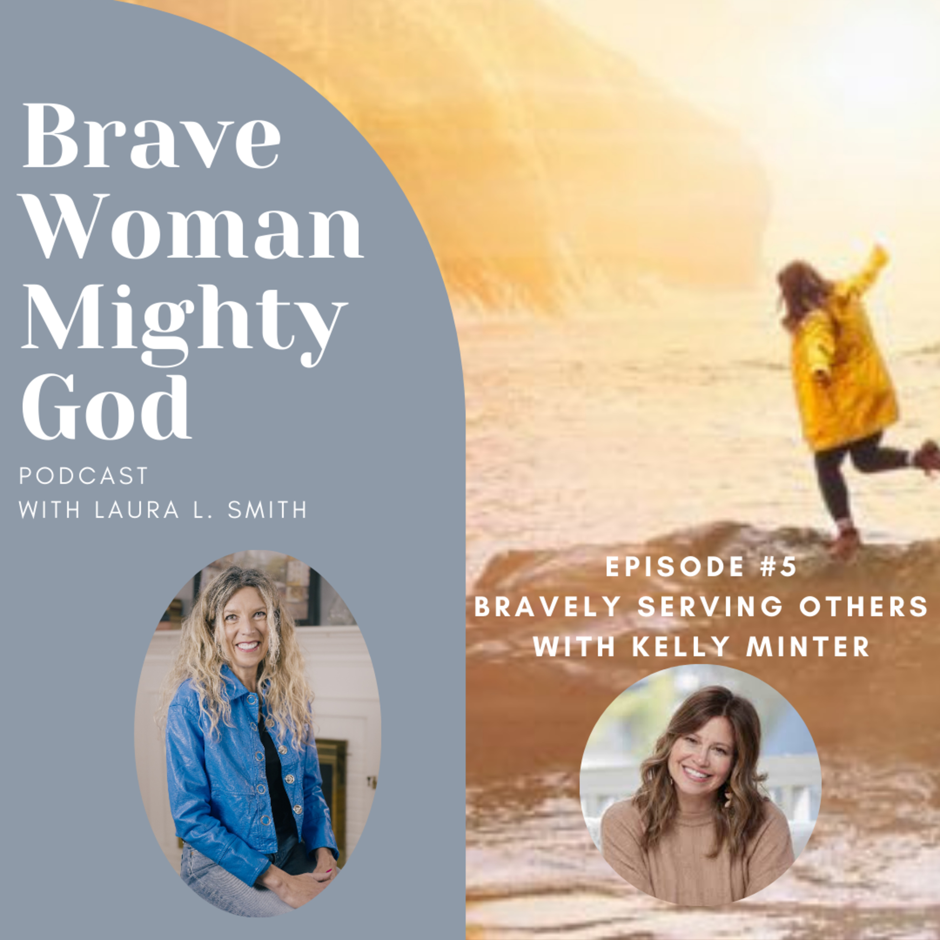 Brave Woman, Mighty God with Laura L. Smith
