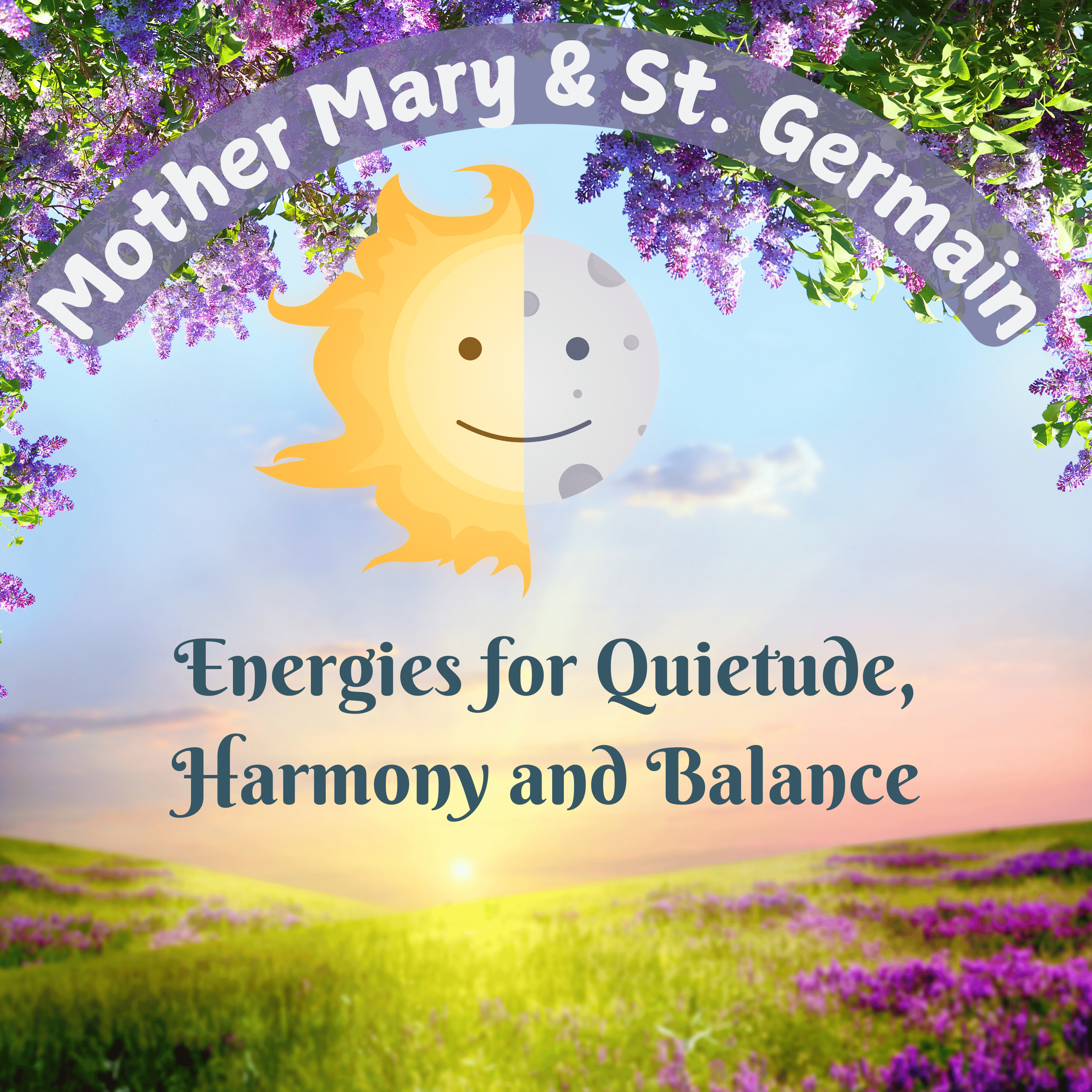Mother Mary and Saint Germain: Energies for Quietude, Harmony and Balance episode artwork