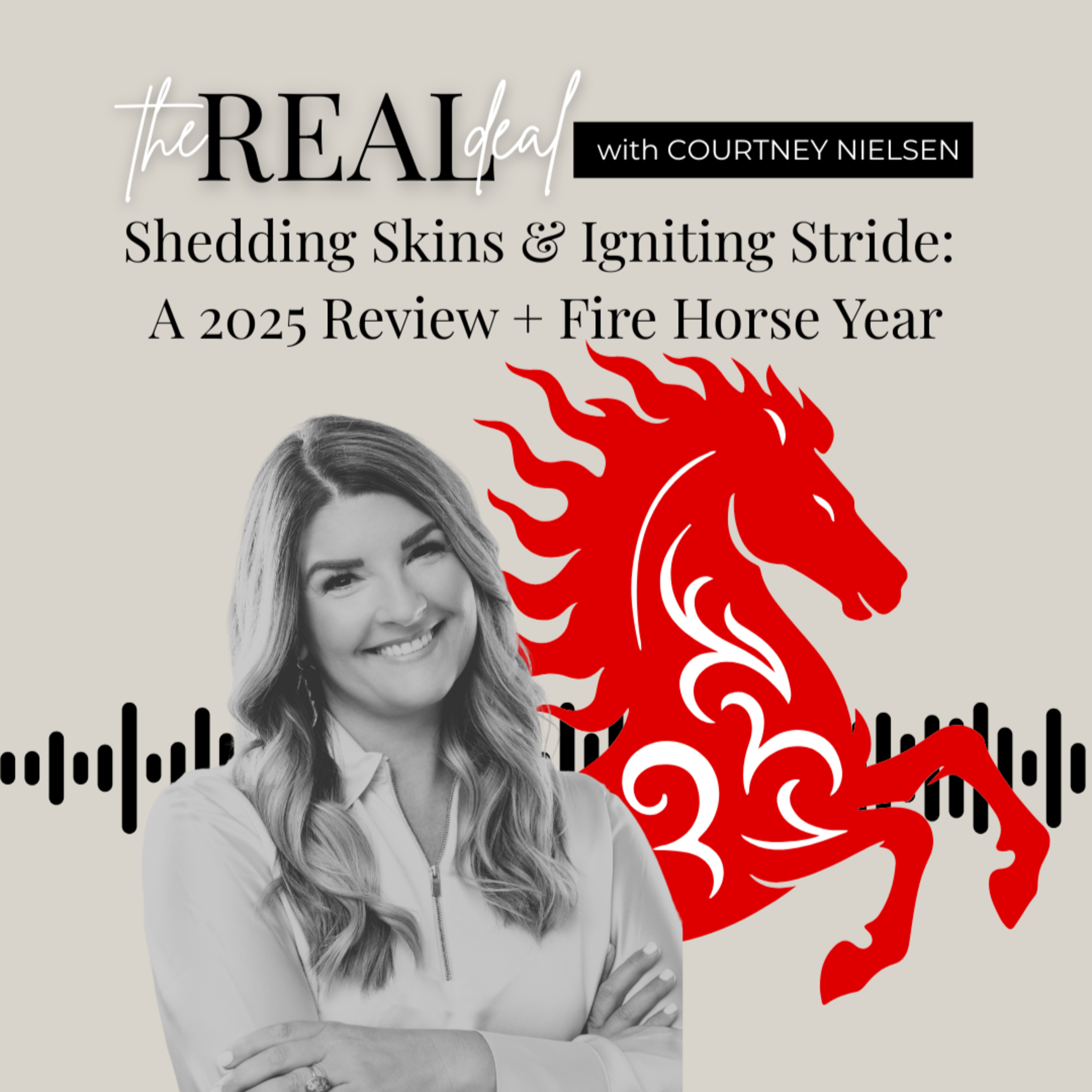 Shedding Skins & Igniting Stride: A 2025 Review + Fire Horse Year Momentum episode artwork