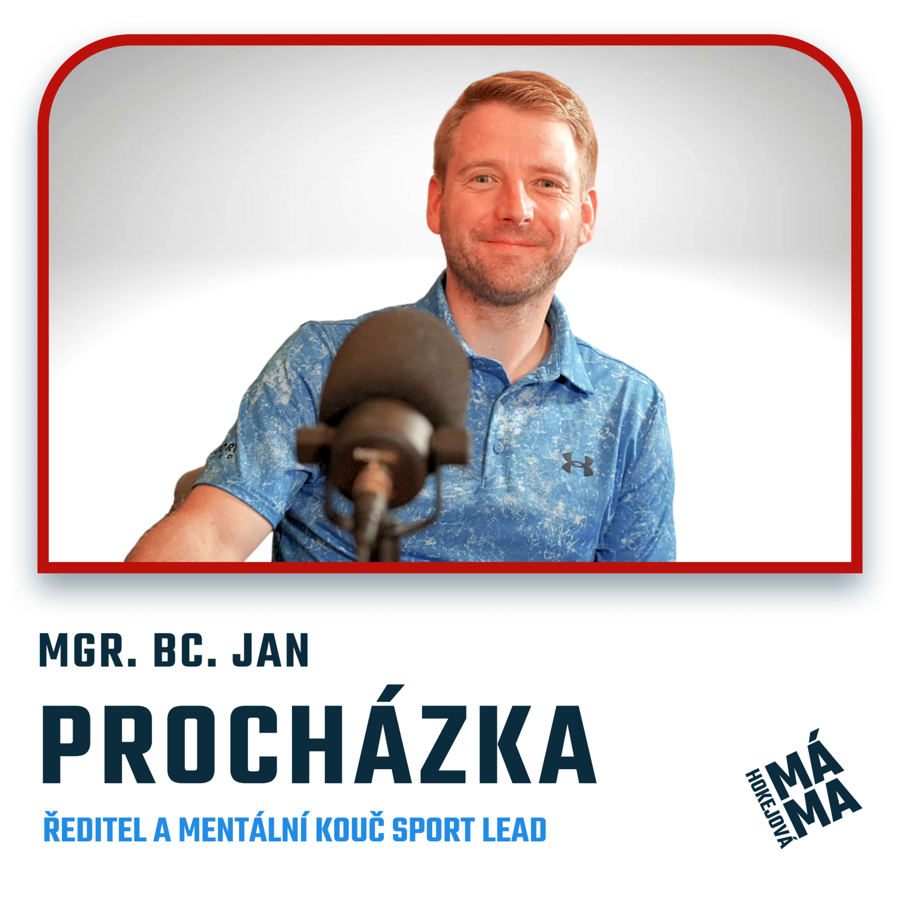 #19 Mgr. Bc. Jan Procházka: "Dejme dětem svobodu objevovat, co je opravdu baví."