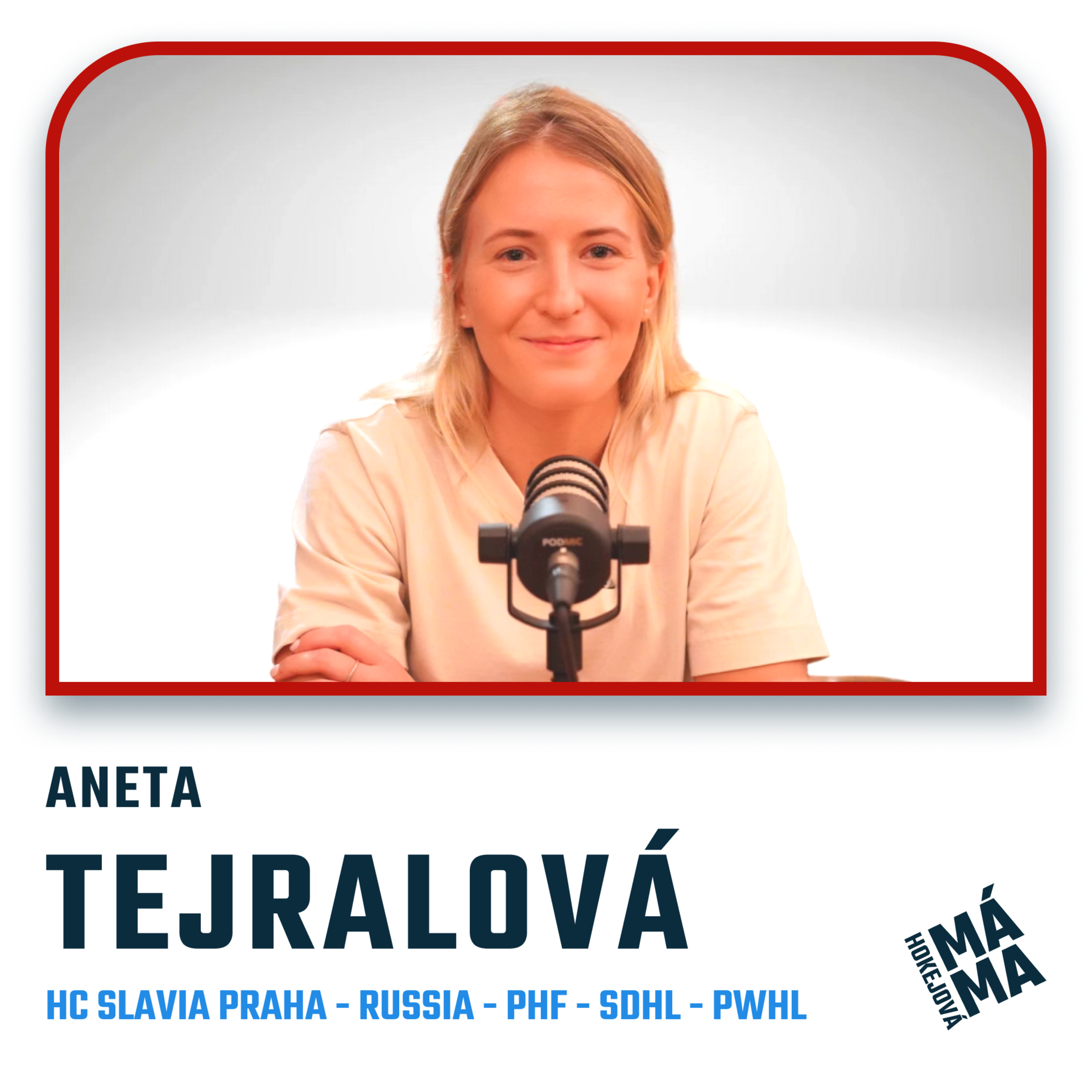 #20 Aneta Tejralová: "Když si věříš, dokážeš si získat respekt i mezi kluky.”