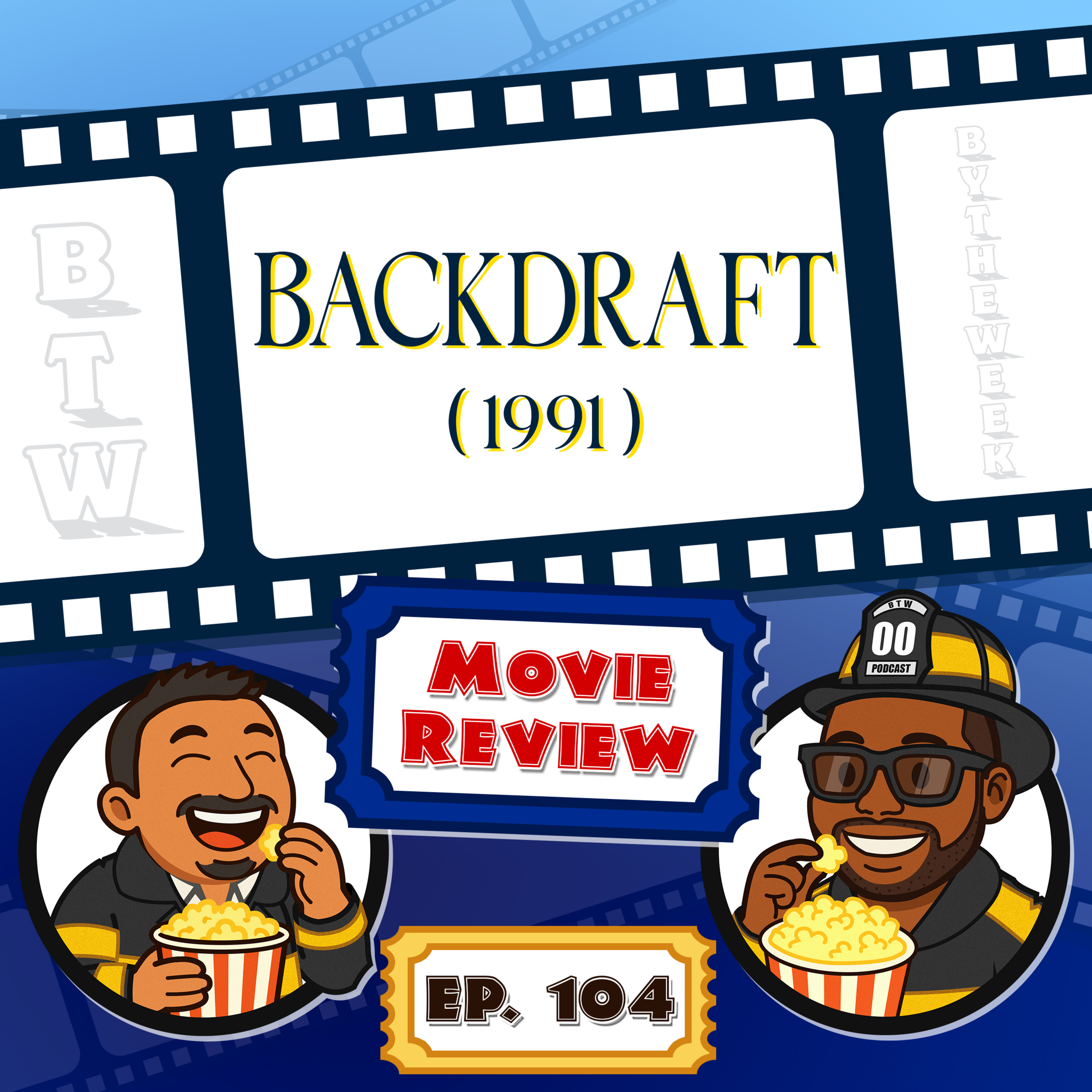 104 - Backdraft (1991) episode artwork