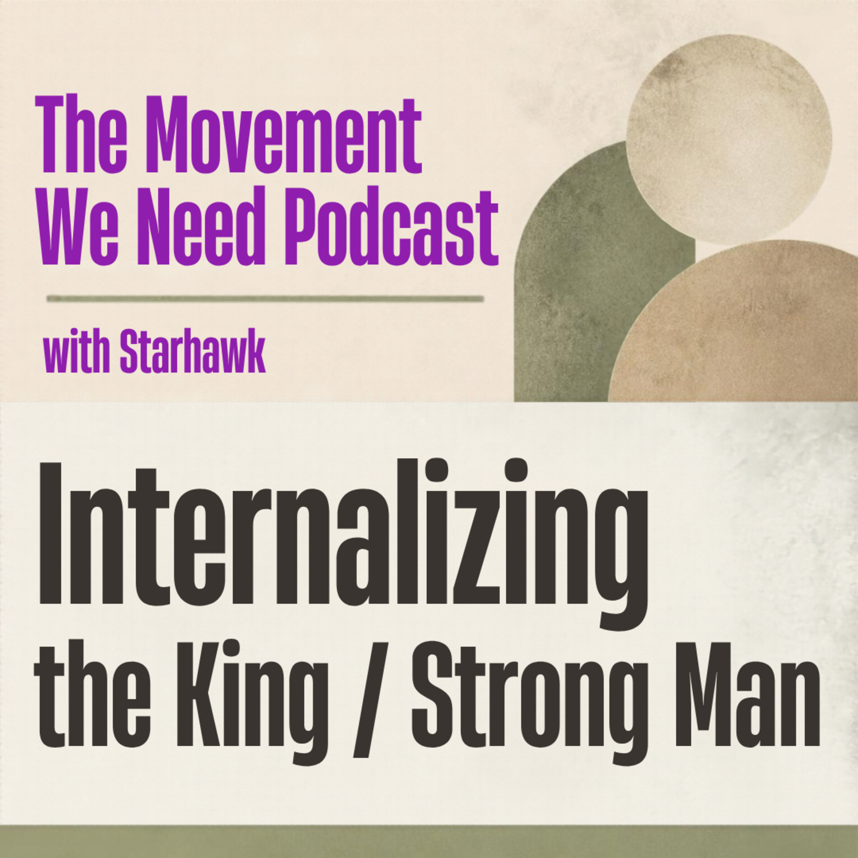  Internalizing the King / Strong Man episode artwork
