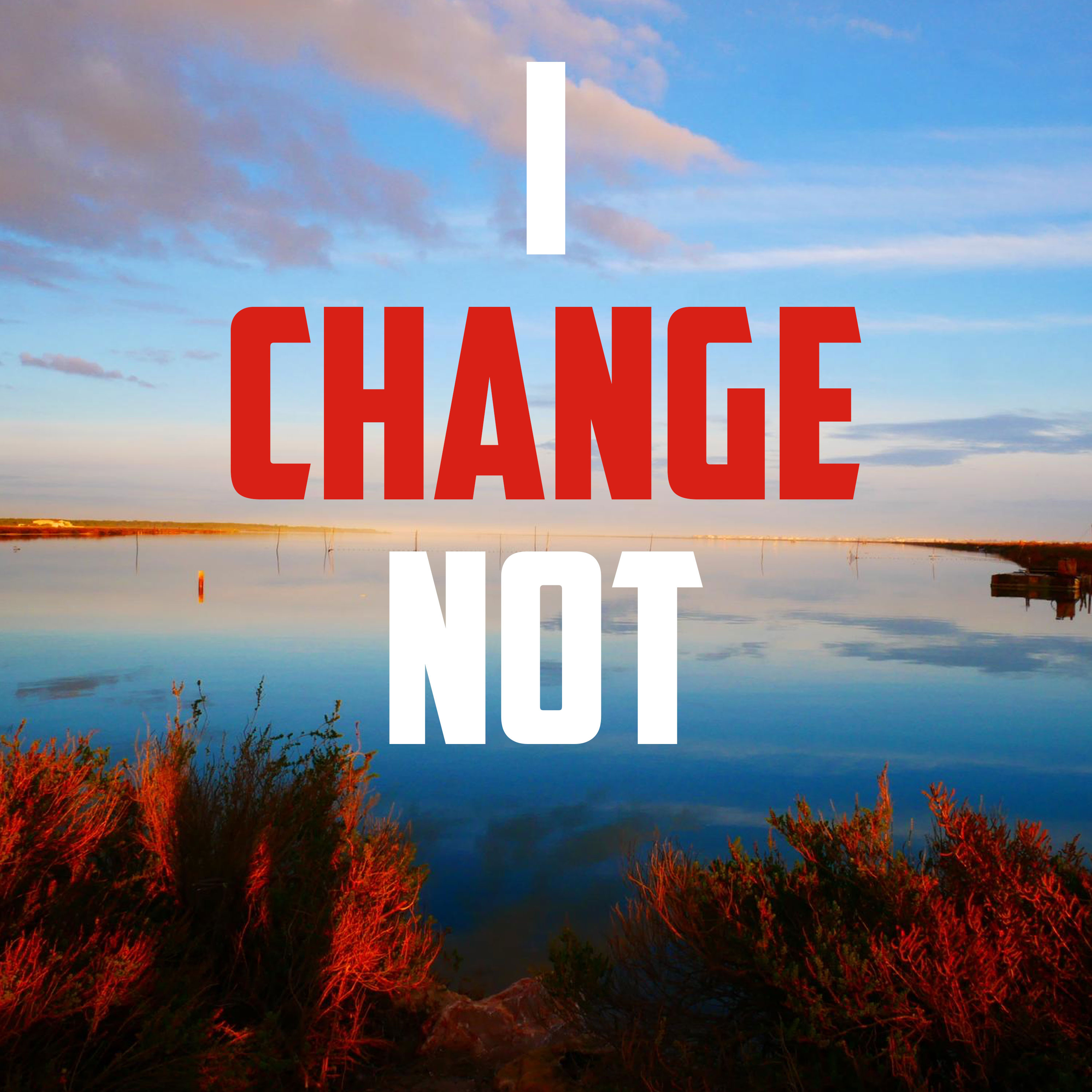 I Change Not episode artwork