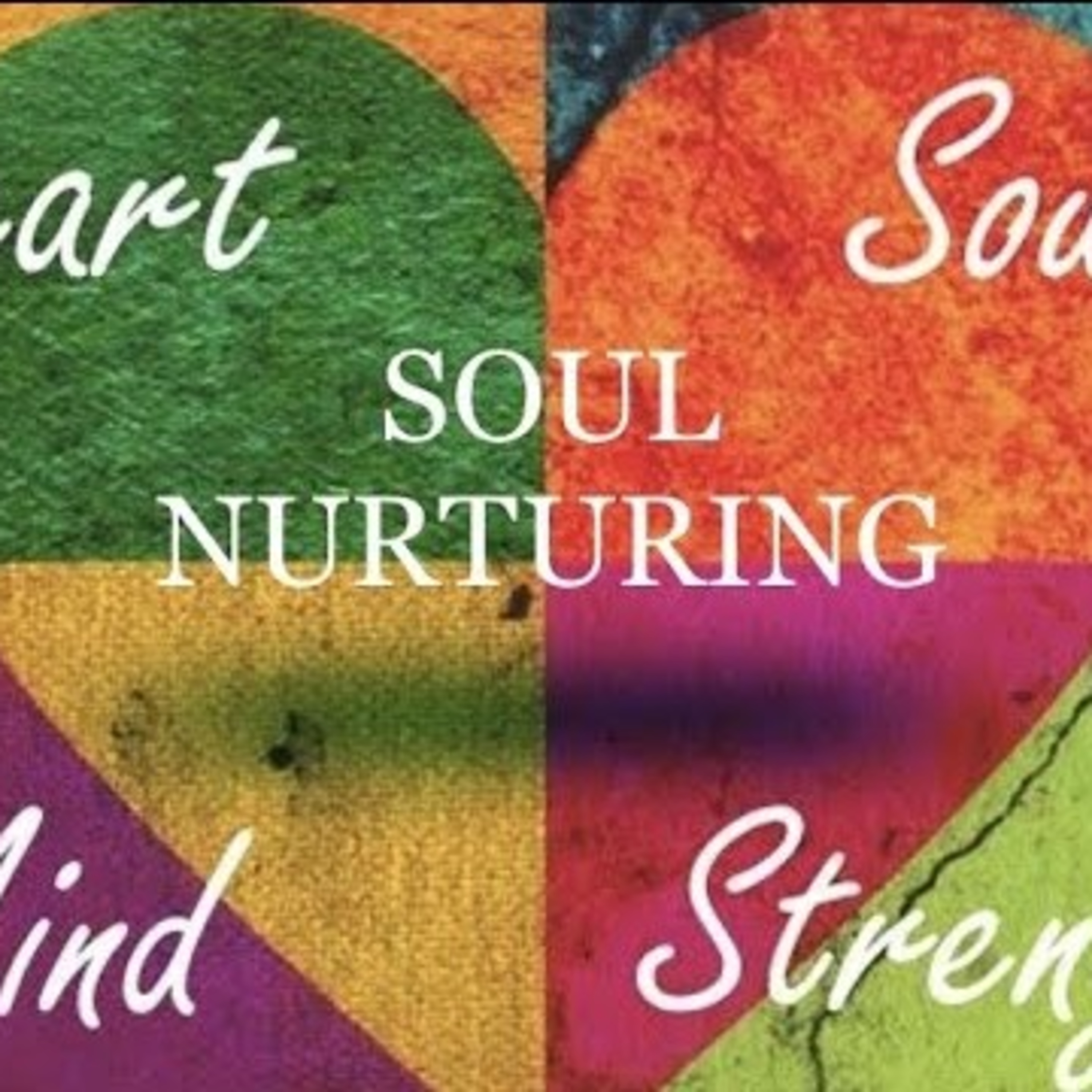 Soul Nurturing - Cultivating Love in a Self-Care Society episode artwork