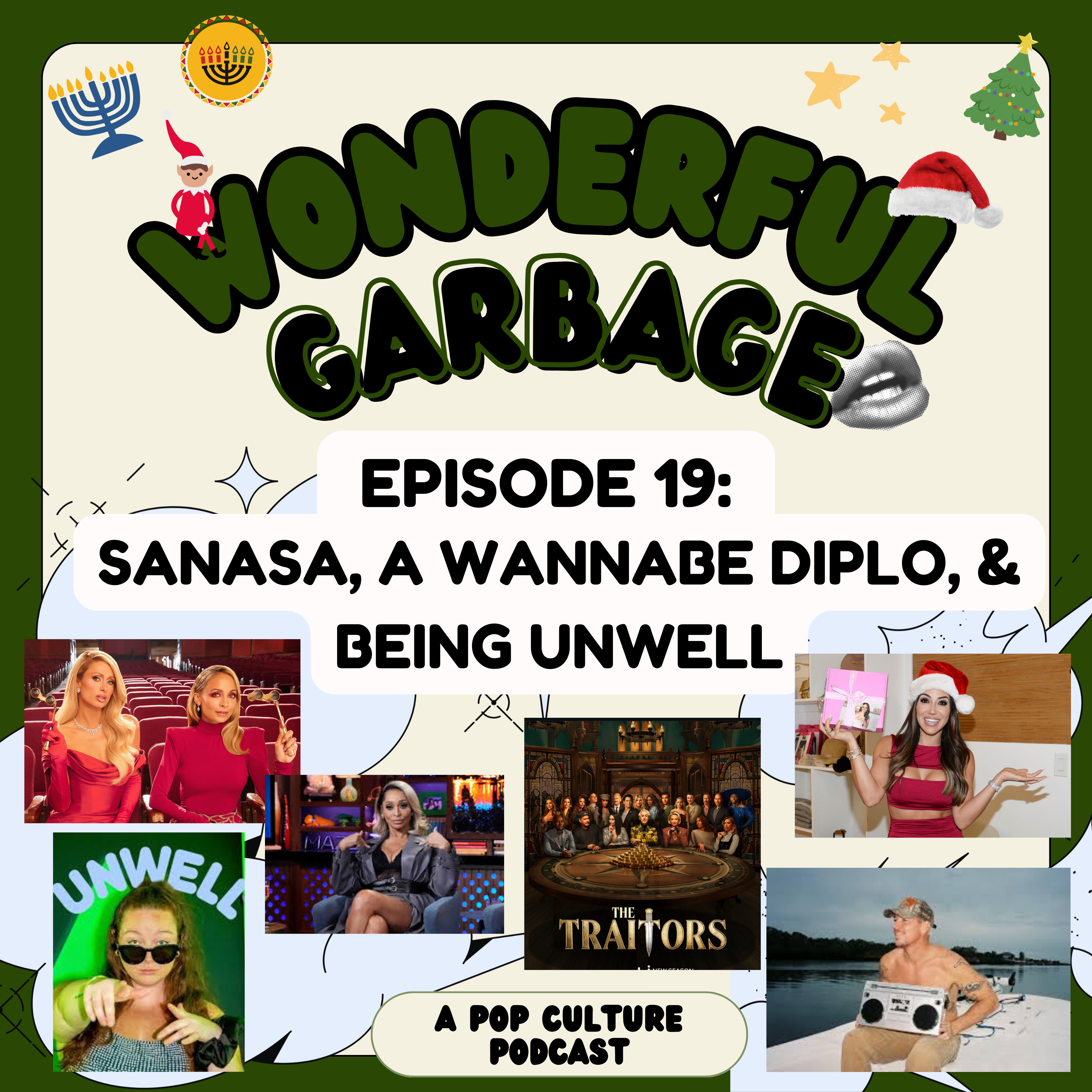 Episode #19: Sanasa, A Wannabe Diplo, and Being Unwell episode artwork
