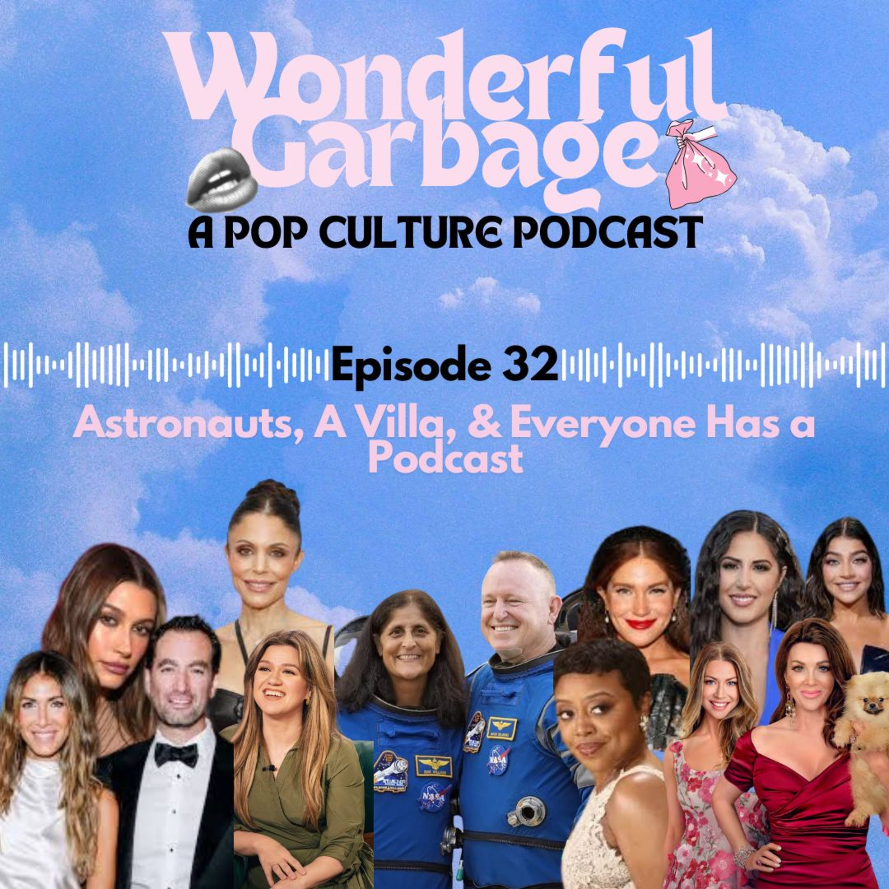 Episode #32: Astronauts, A Villa, & Everybody Has a Podcast episode artwork