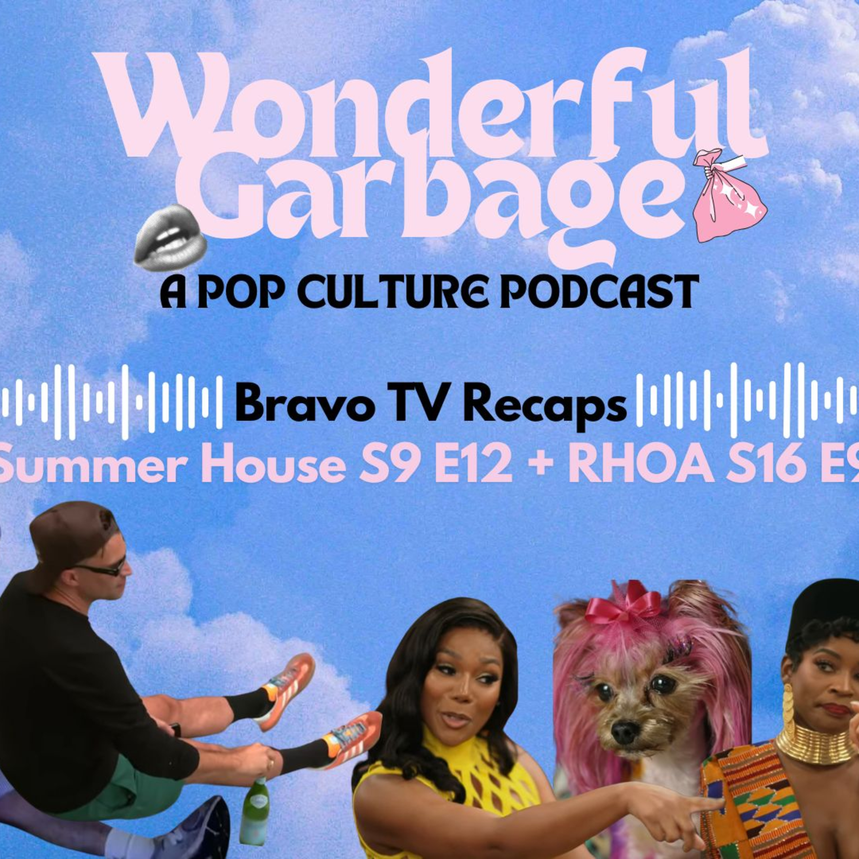 Bravo TV Recaps: Summer House S9 E12 + RHOA S16 E9 episode artwork