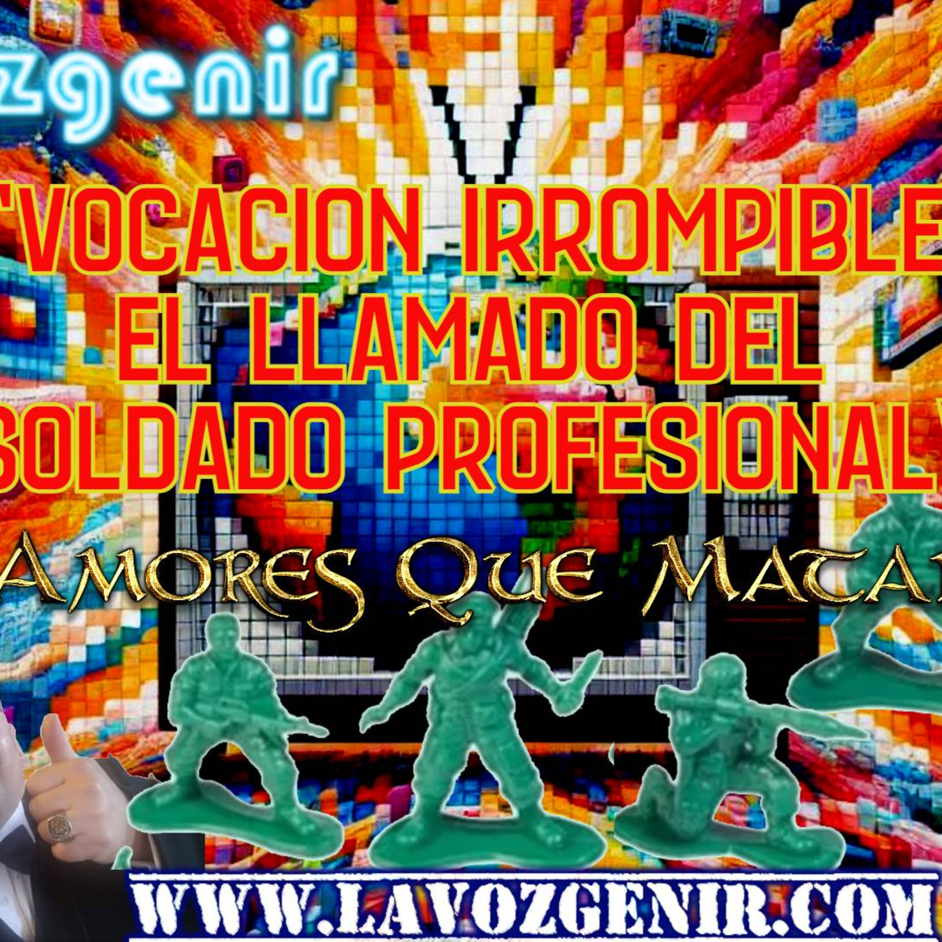 La Voz de la Generación Irrompible