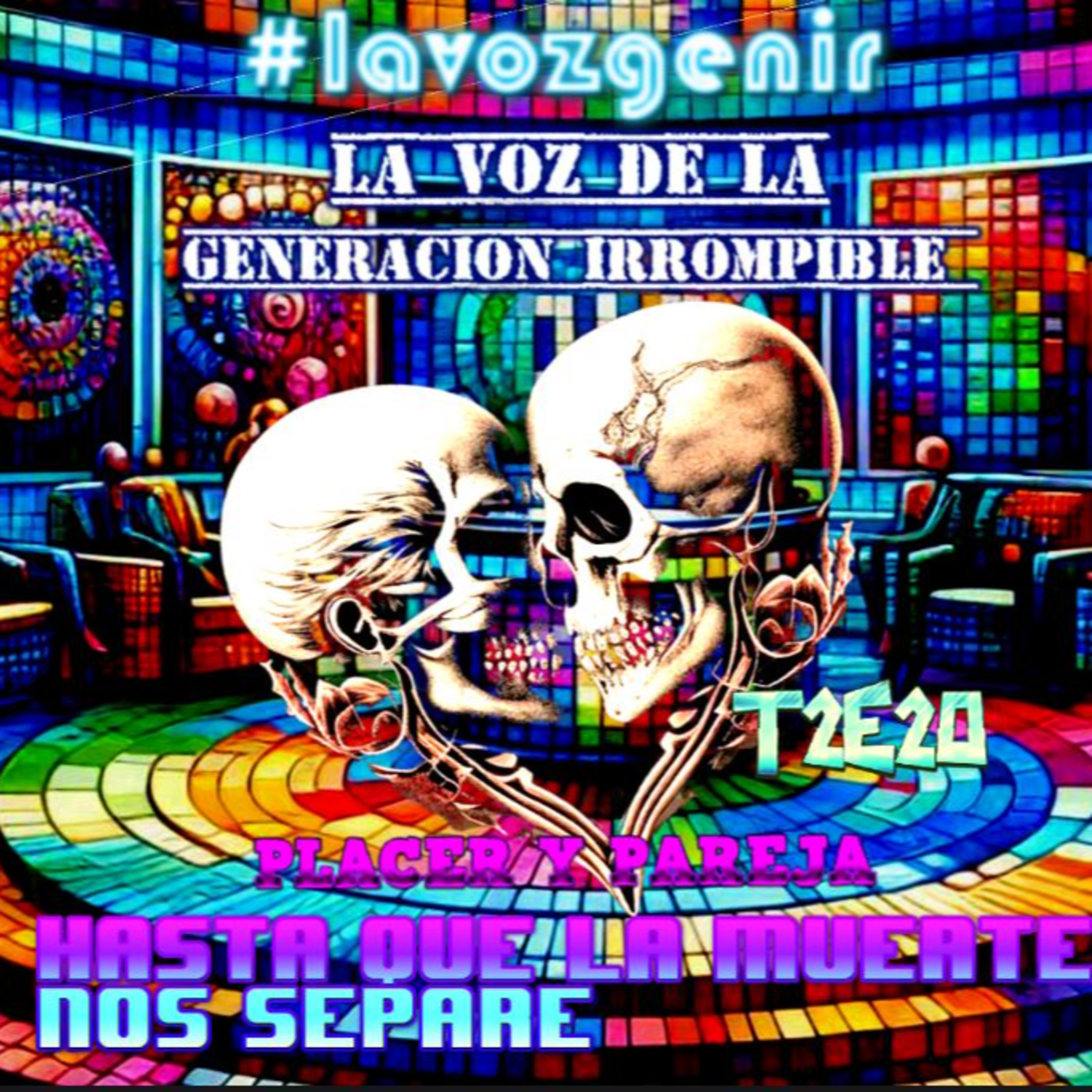 La Voz de la Generación Irrompible