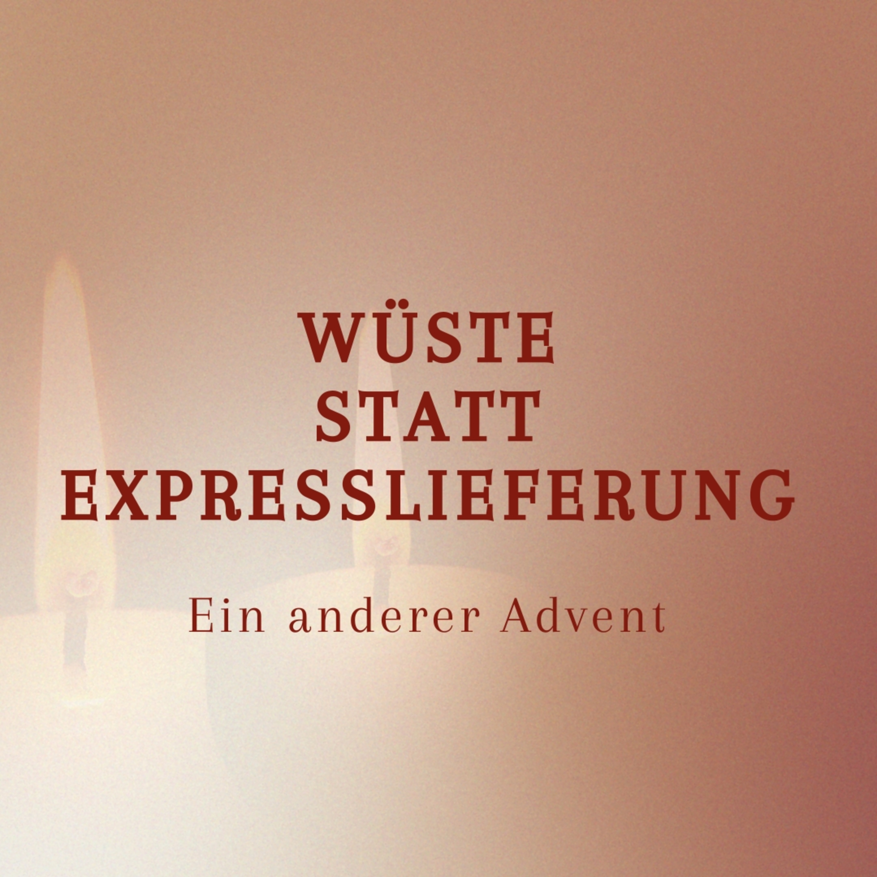 Wüste statt Expresslieferung - ein anderer Advent episode artwork