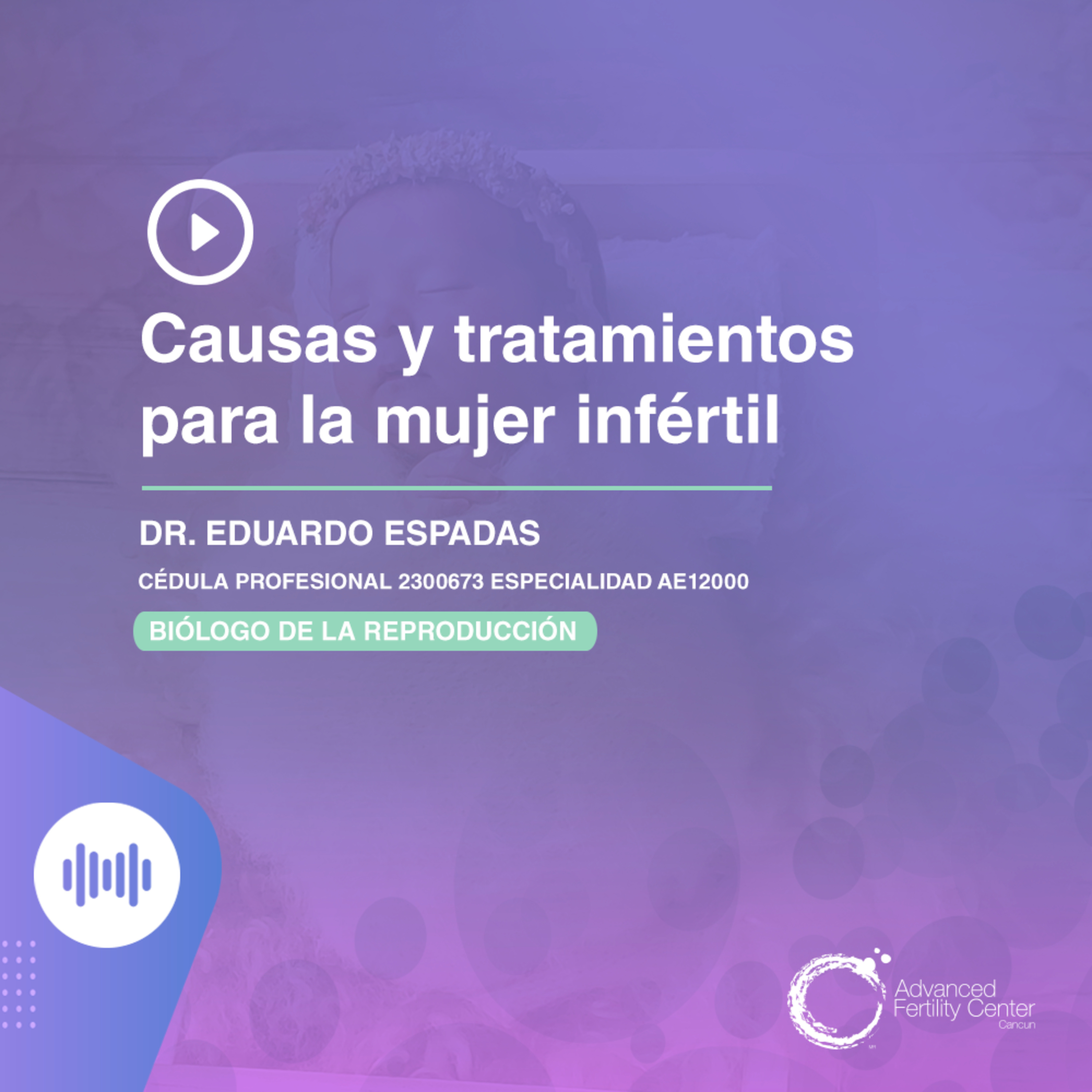 E97 - Causas y tratamientos para la mujer infértil episode artwork