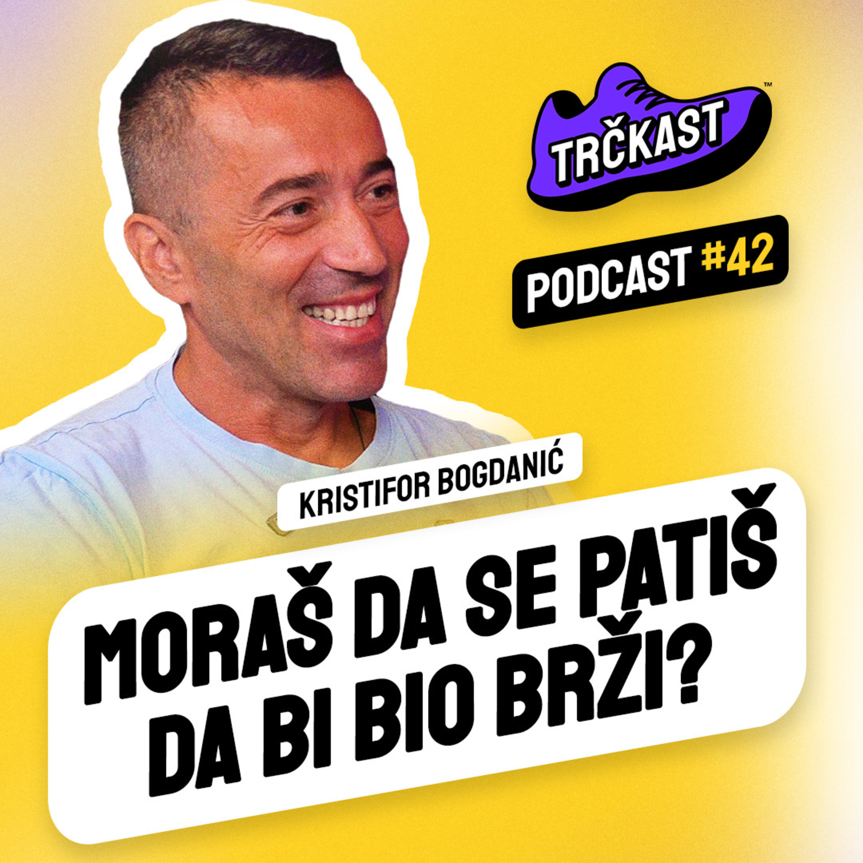 Da li moraš da se patiš da bi bio brži? | Kristifor Bogdanić | TRČKAST #42